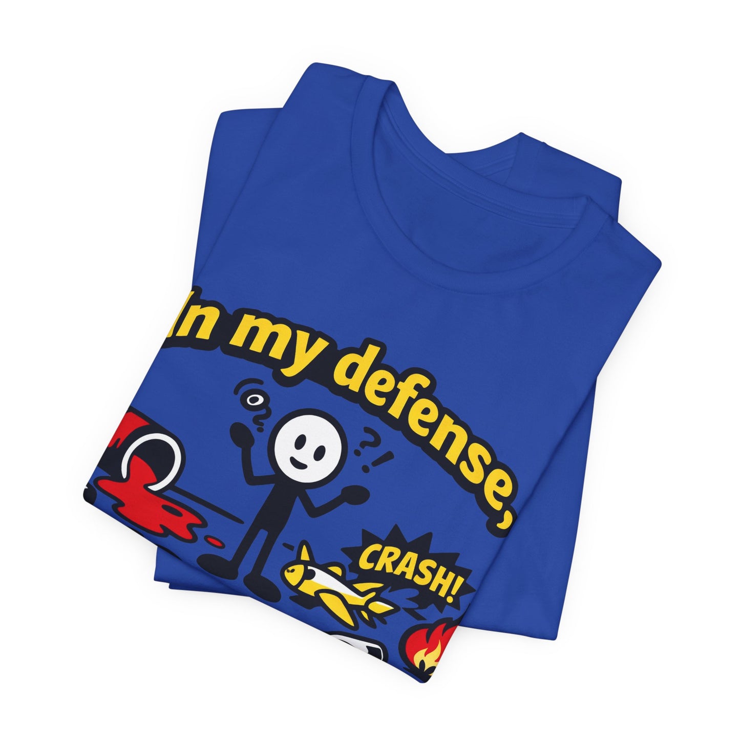 In My Defense I Was Left Unsupervised Funny Burnout Shirt | Khai Studio