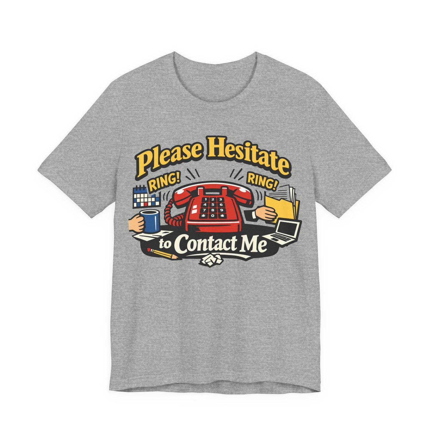 Please Hesitate to Contact Me Funny Introvert Shirt | Khai Studio
