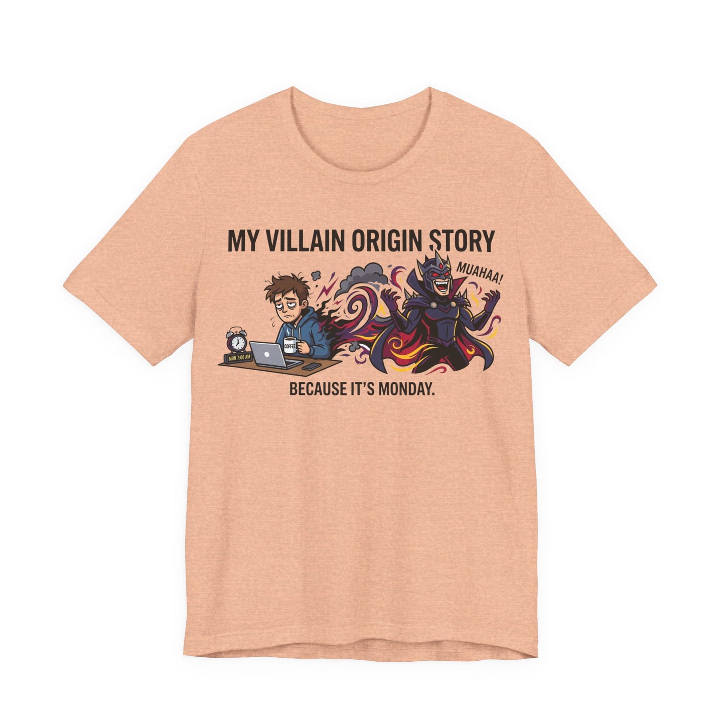 My Villain Origin Story Because It's Monday Funny Burnout Shirt | Khai Studio