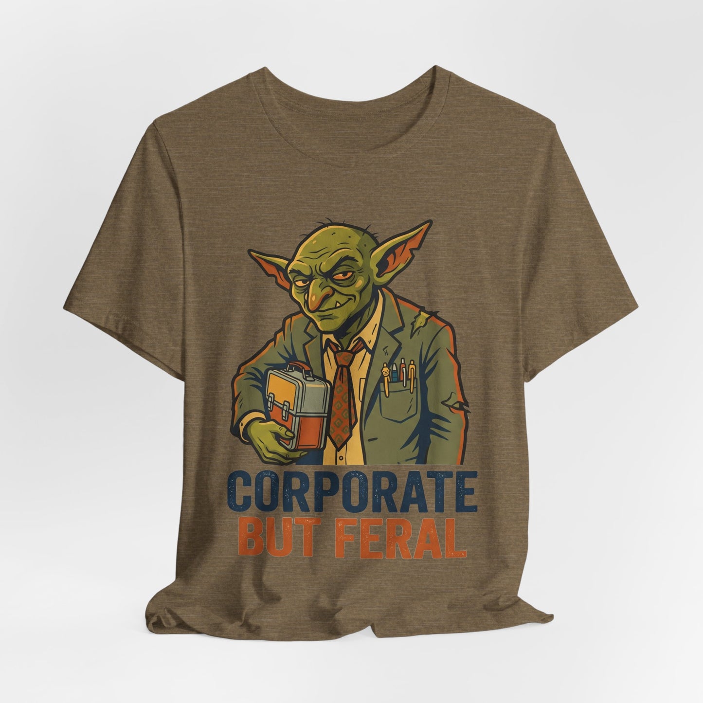 Corporate But Feral Funny Burnout Shirt | Khai Studio