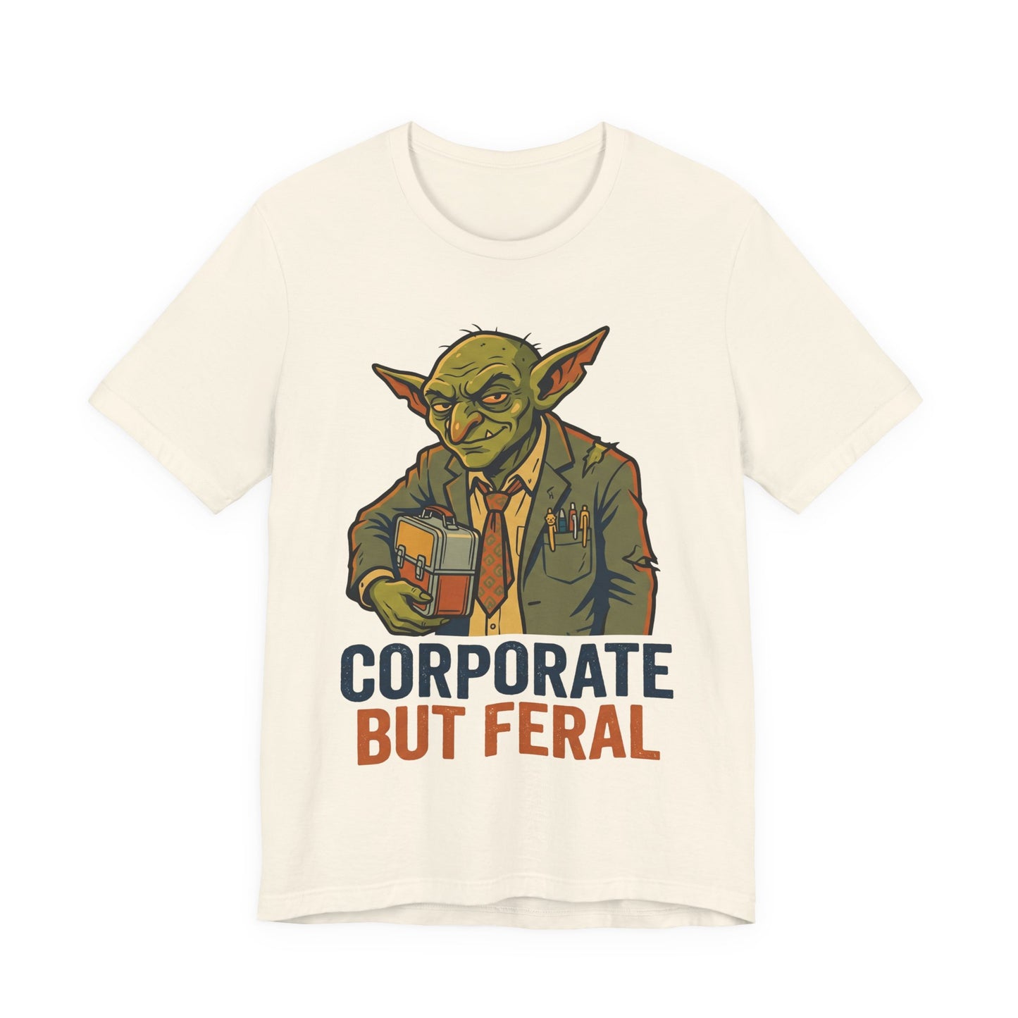 Corporate But Feral Funny Burnout Shirt | Khai Studio