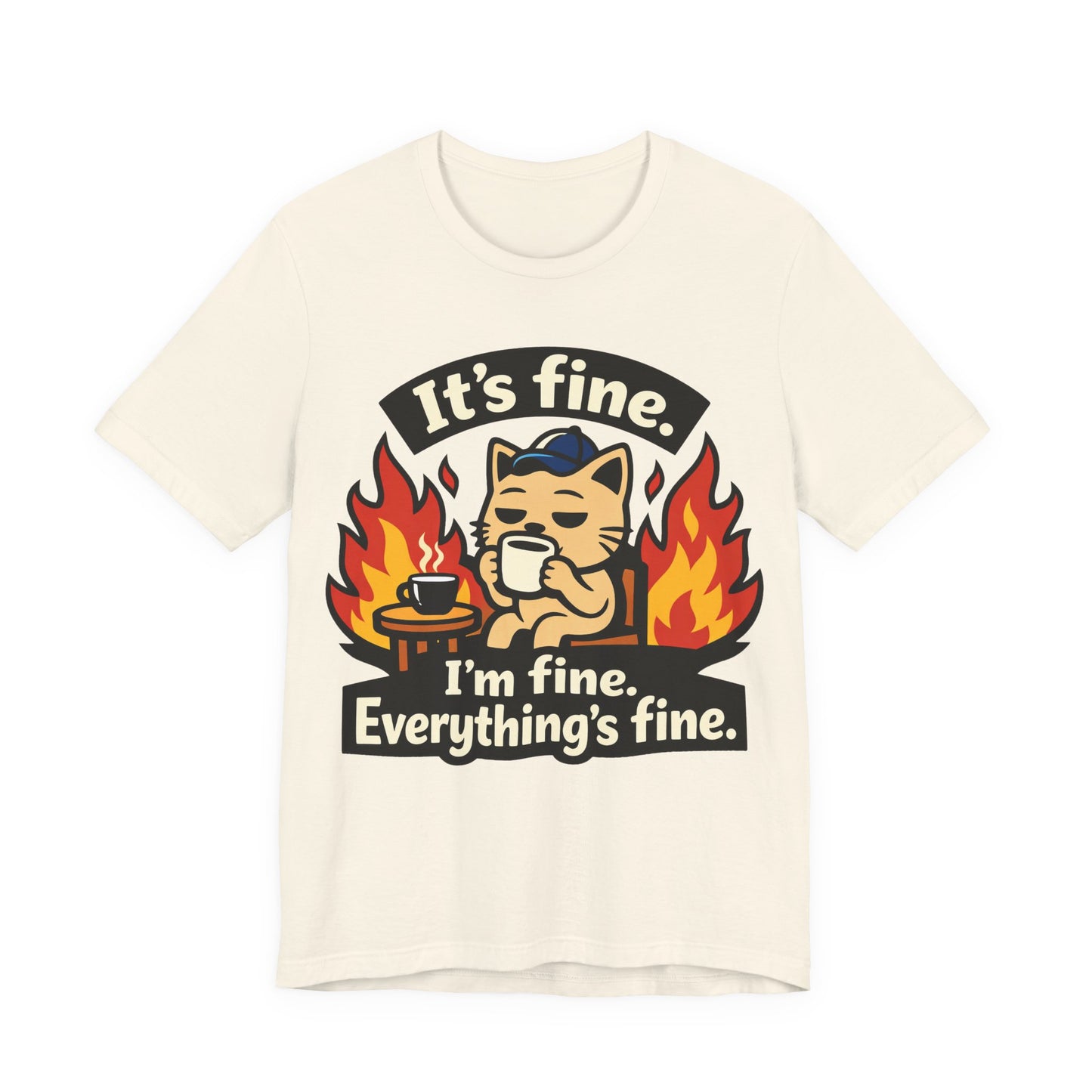 It's Fine I'm Fine Everything's Fine Funny Burnout Shirt | Khai Studio