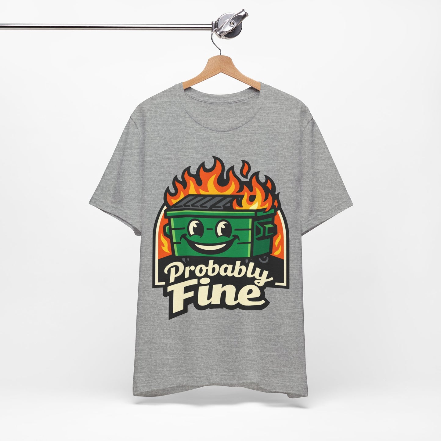 Probably Fine Funny Burnout Shirt | Khai Studio