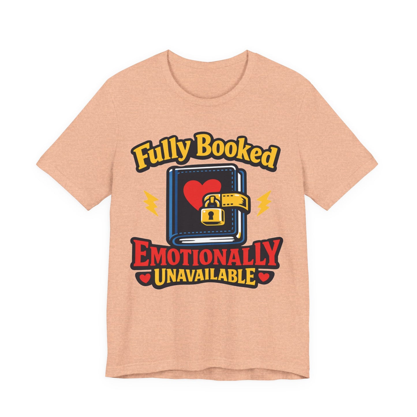 Fully Booked Emotionally Unavailable Funny Introvert Shirt | Khai Studio