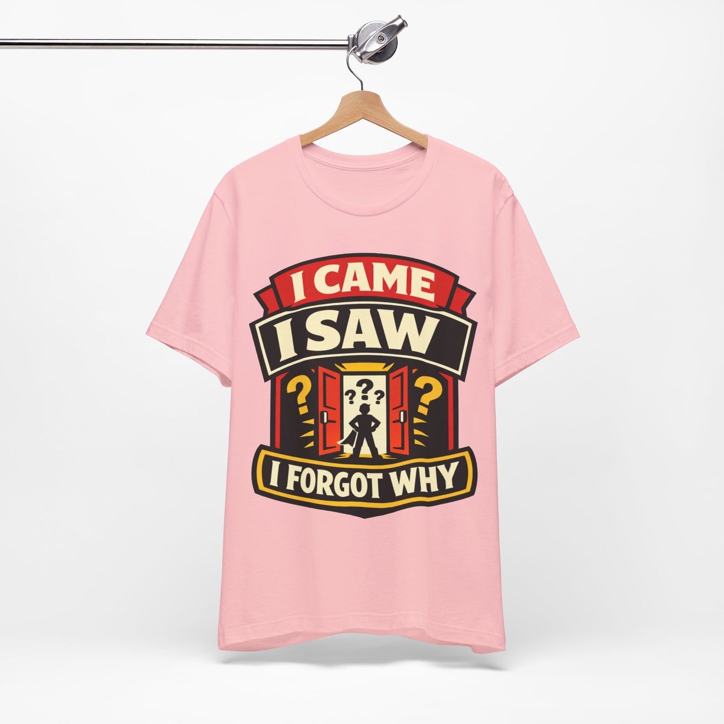 I Came I Saw I Forgot Why Funny Burnout Shirt | Khai Studio
