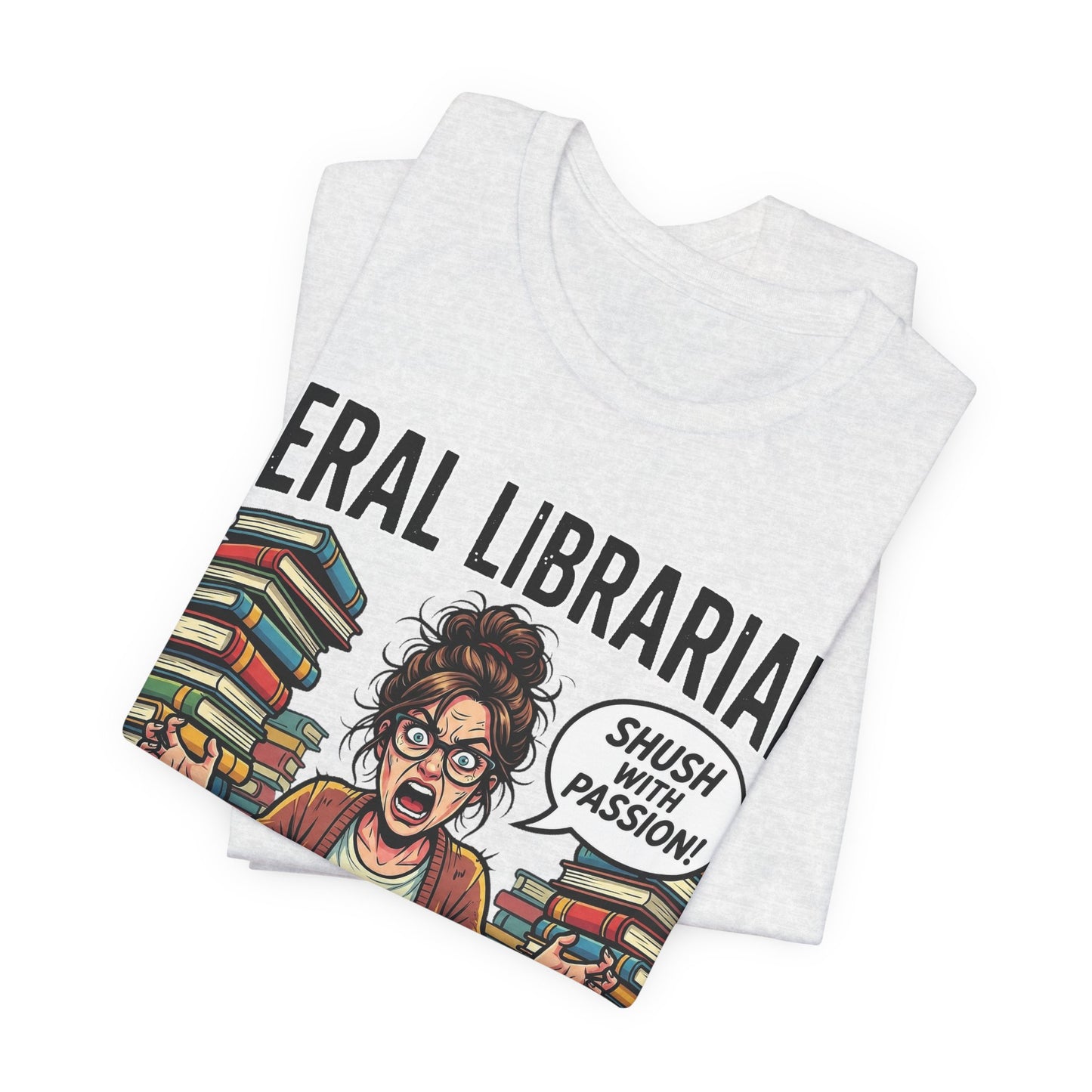 Feral Librarian Shush With Passion Funny Burnout Shirt | Khai Studio