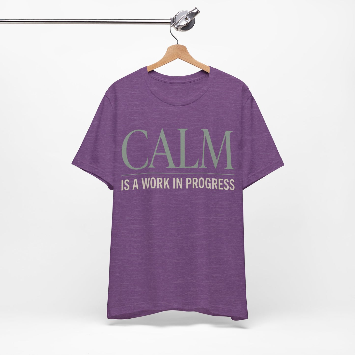 Calm Is a Work in Progress Funny Shirt | Khai Studio