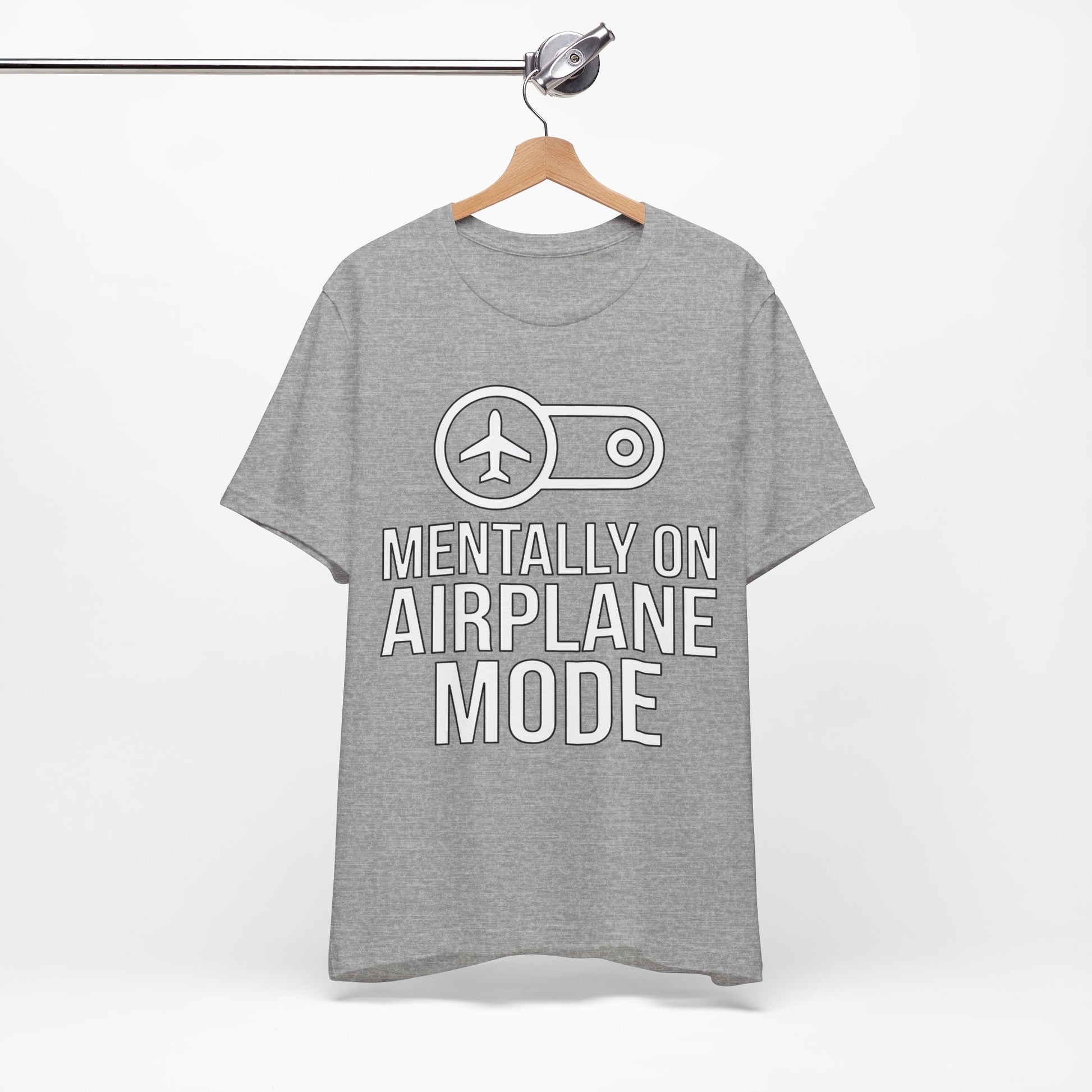 Mentally on Airplane Mode graphic on Bella+Canvas 3001 unisex tee
