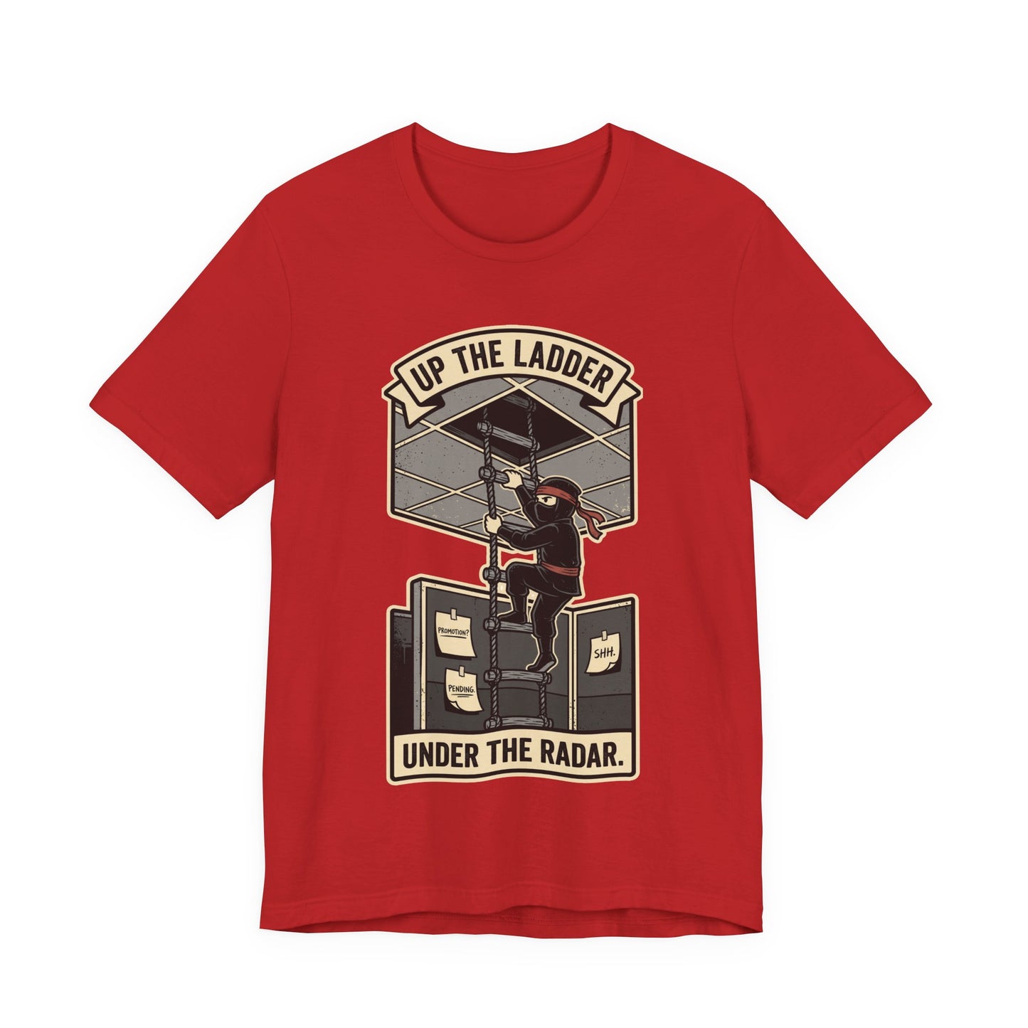 Up the Ladder Under the Radar Funny Ninja Office Shirt | Khai Studio