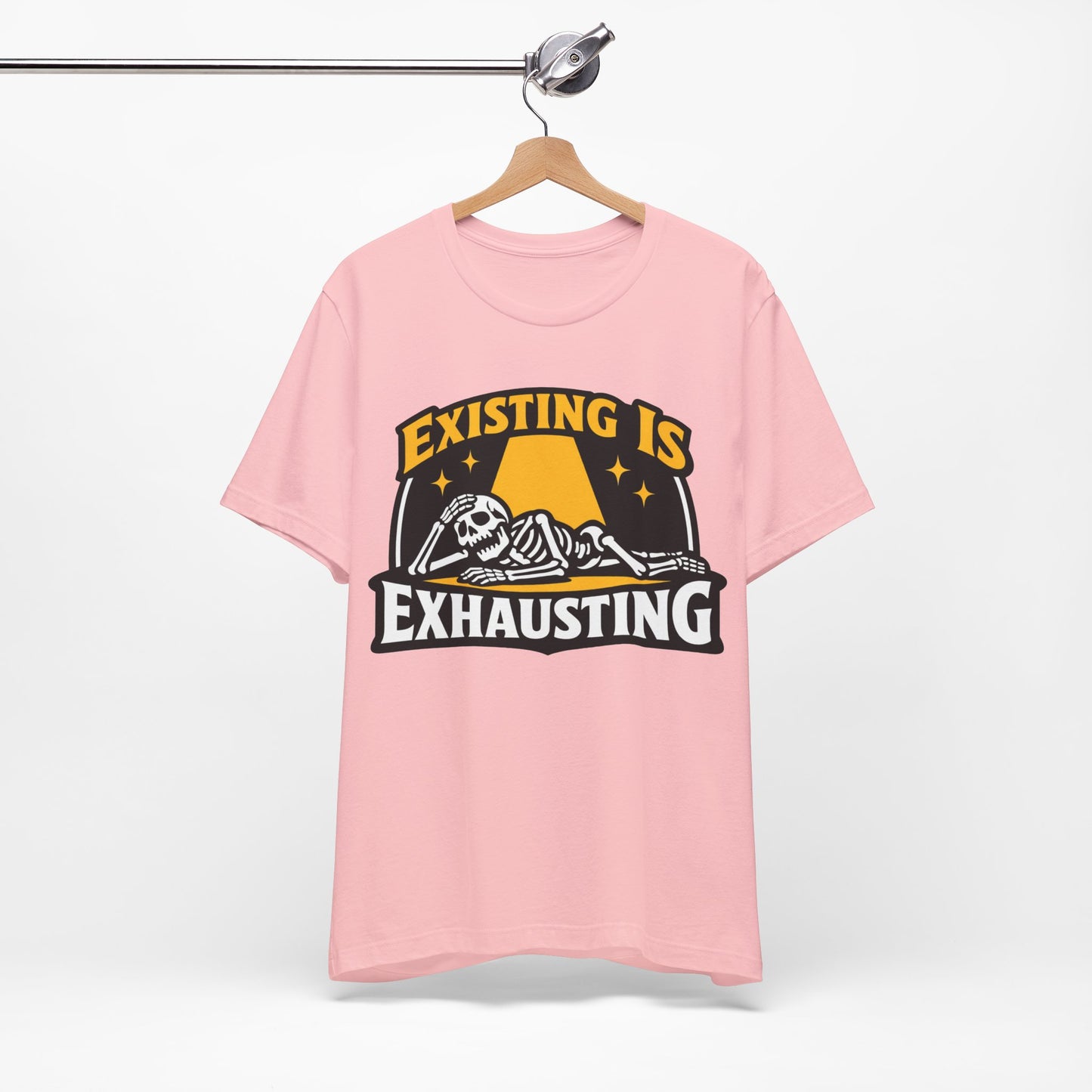 Existing Is Exhausting Funny Burnout Shirt | Khai Studio