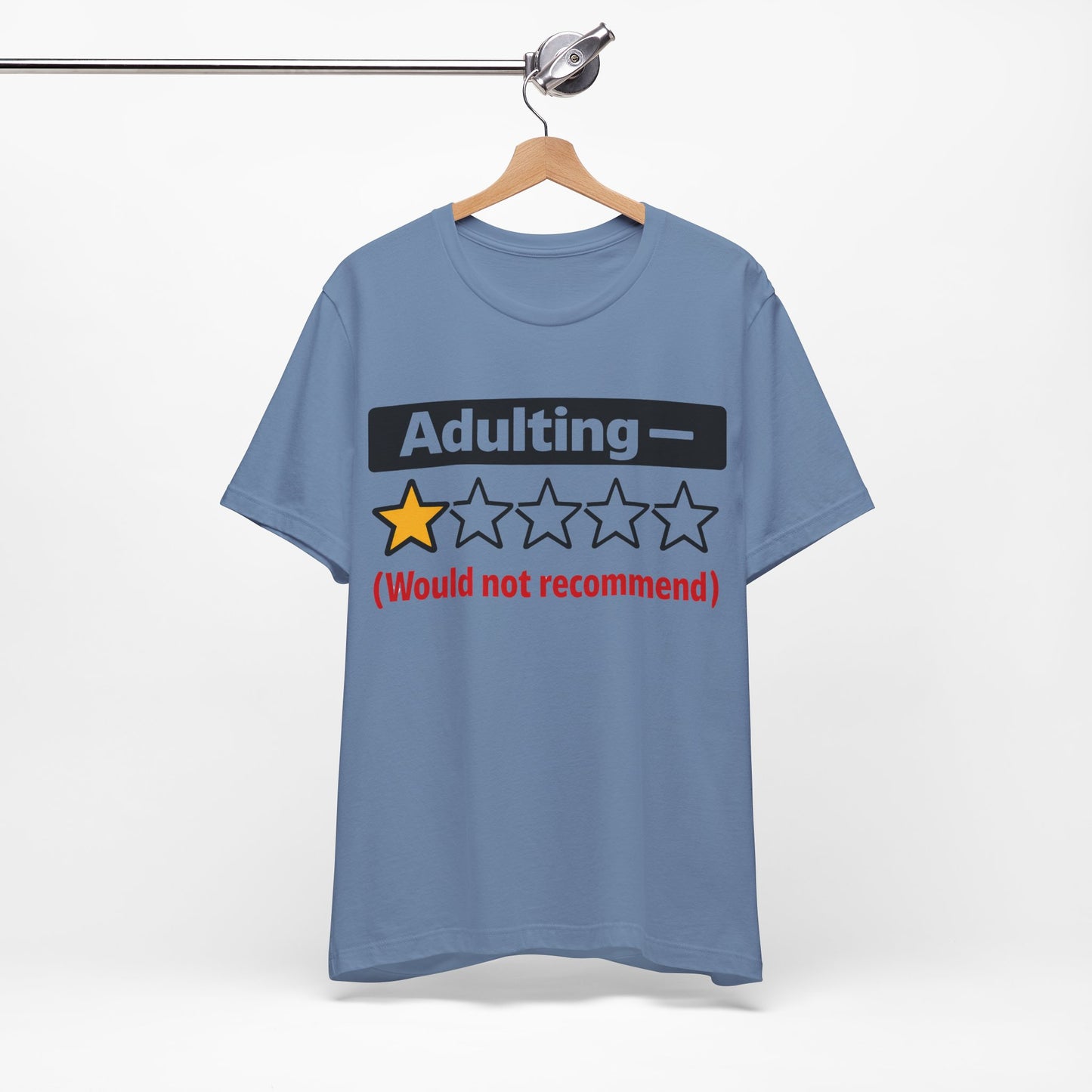 Adulting 1-Star Would Not Recommend Funny Burnout Shirt | Khai Studio