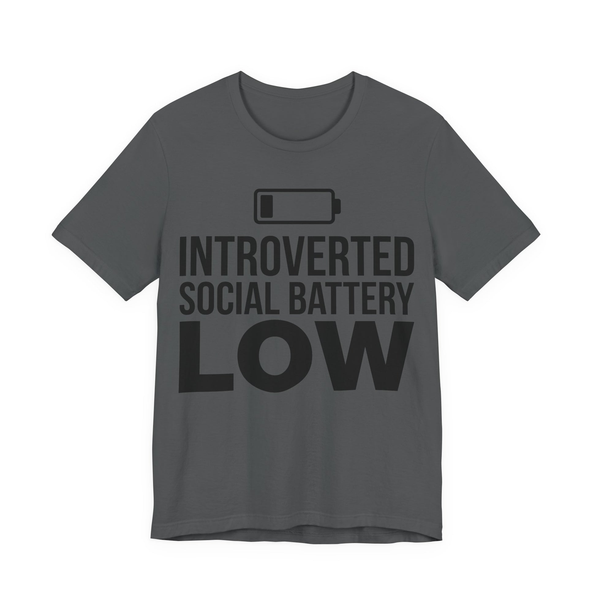 Asphalt Bella+Canvas 3001 unisex tee with Introverted Social Battery Low graphic