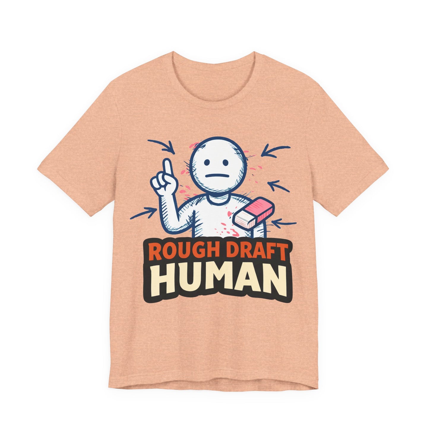 Rough Draft Human Funny Burnout Shirt | Khai Studio