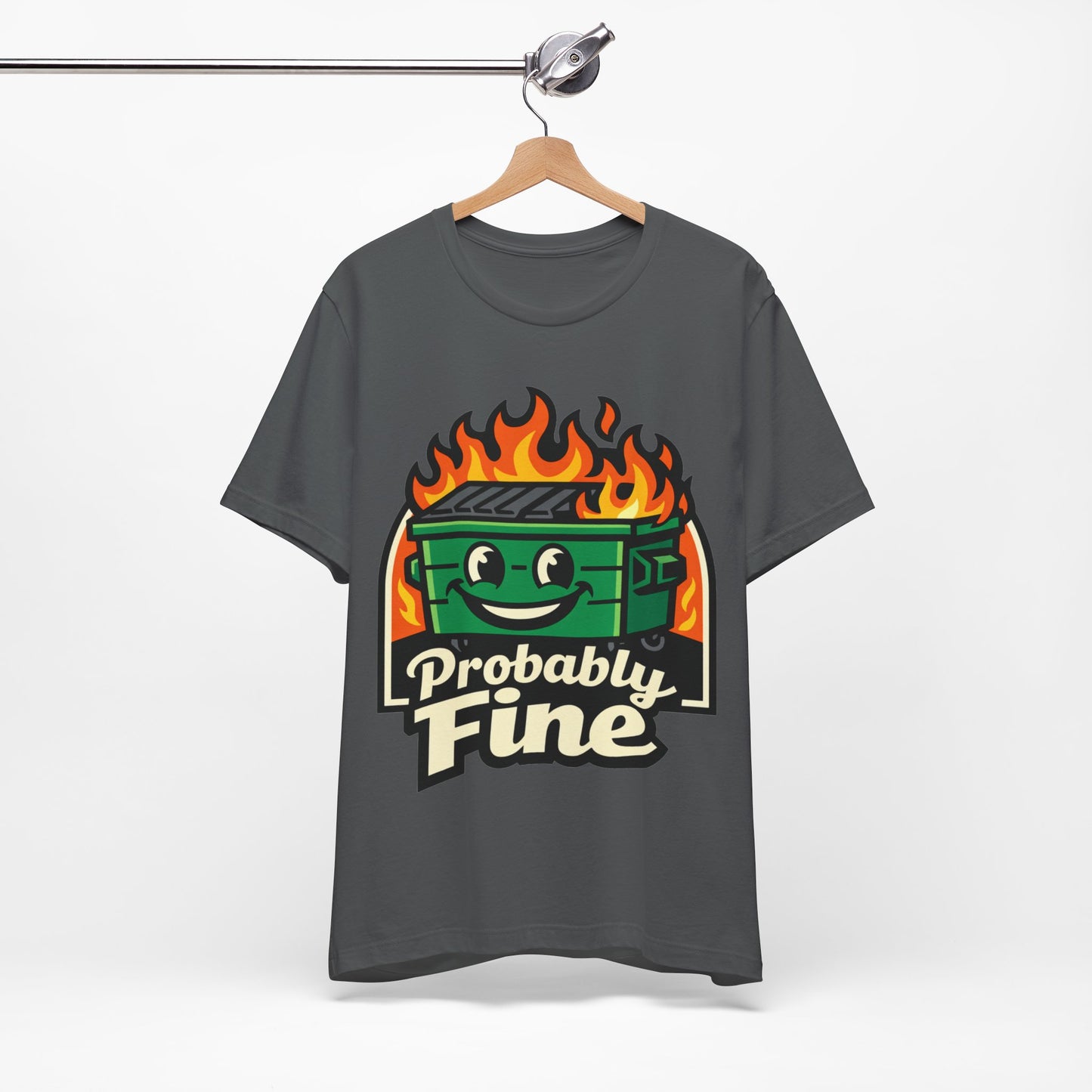 Probably Fine Funny Burnout Shirt | Khai Studio