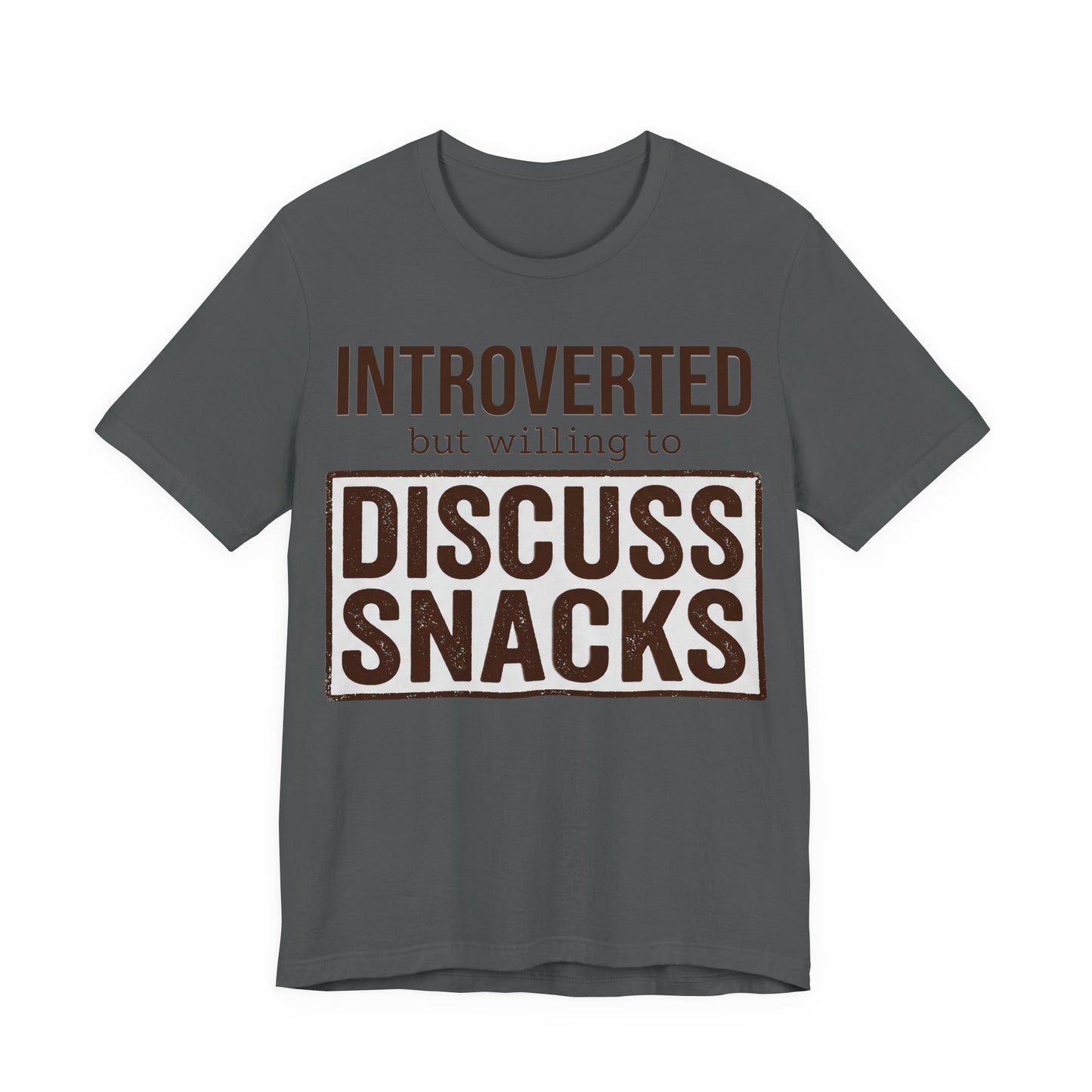 Asphalt Bella+Canvas 3001 unisex tee with Introverted but Willing to Snack graphic