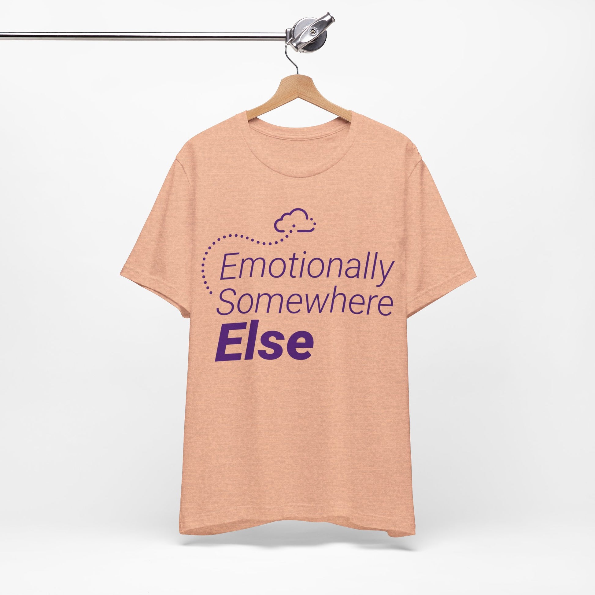 Emotionally Somewhere Else graphic on Bella+Canvas 3001 unisex tee