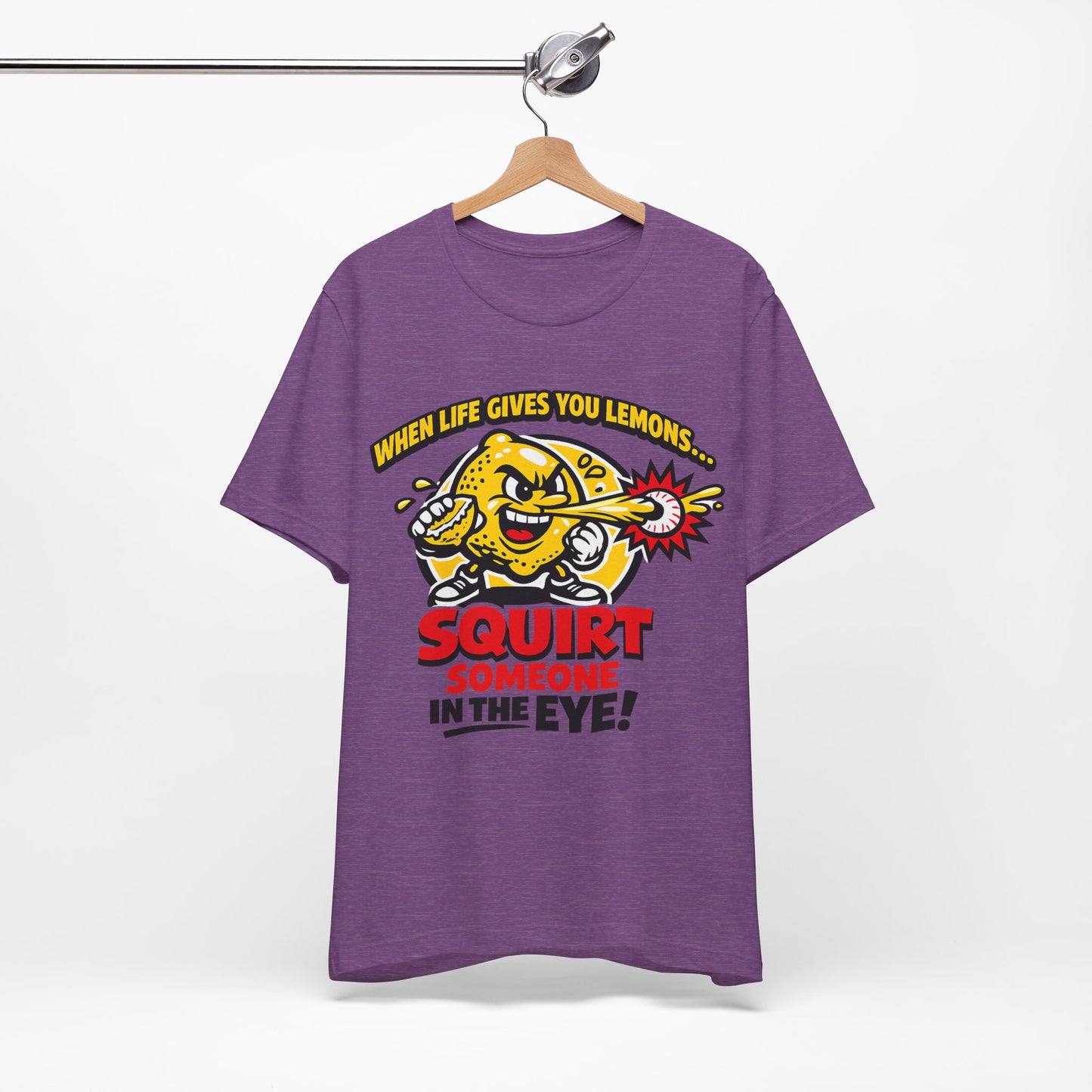 When Life Gives You Lemons Squirt Someone in the Eye Funny Burnout Shirt | Khai Studio