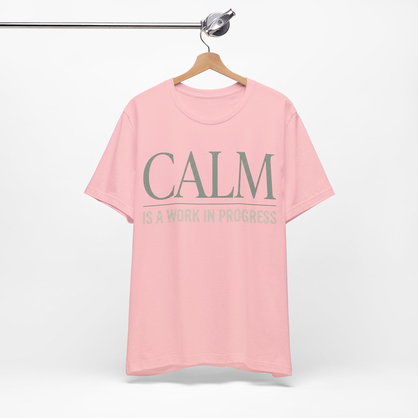 Calm Is a Work in Progress Funny Shirt | Khai Studio