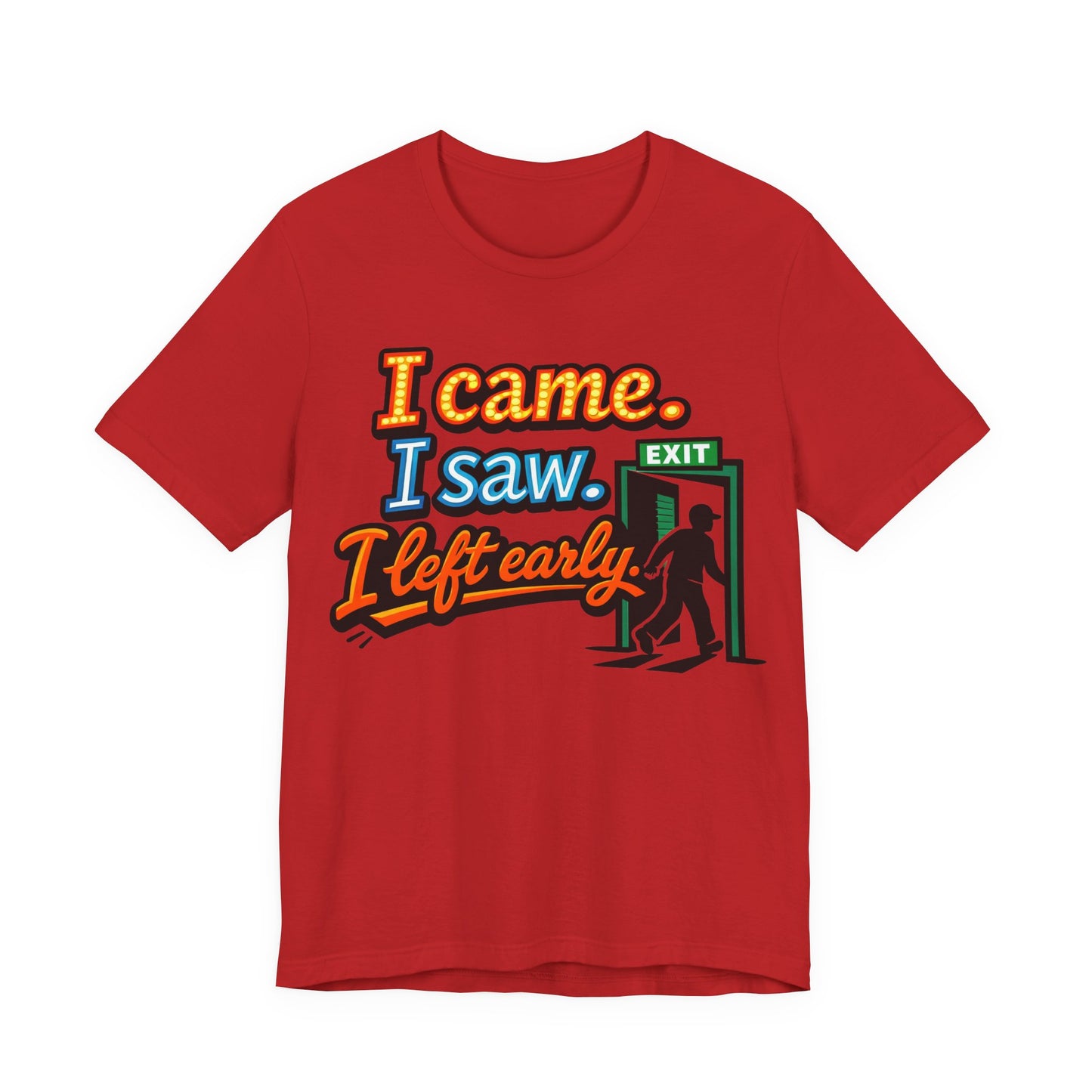 I Came I Saw I Left Early Funny Introvert Shirt | Khai Studio