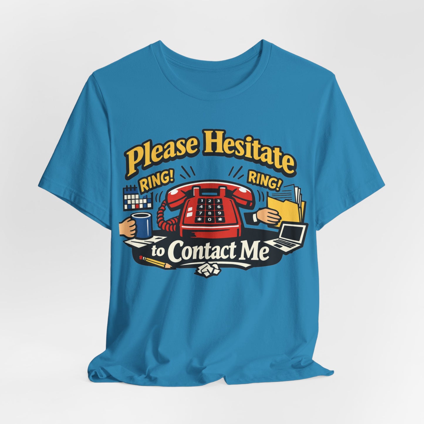 Please Hesitate to Contact Me Funny Introvert Shirt | Khai Studio