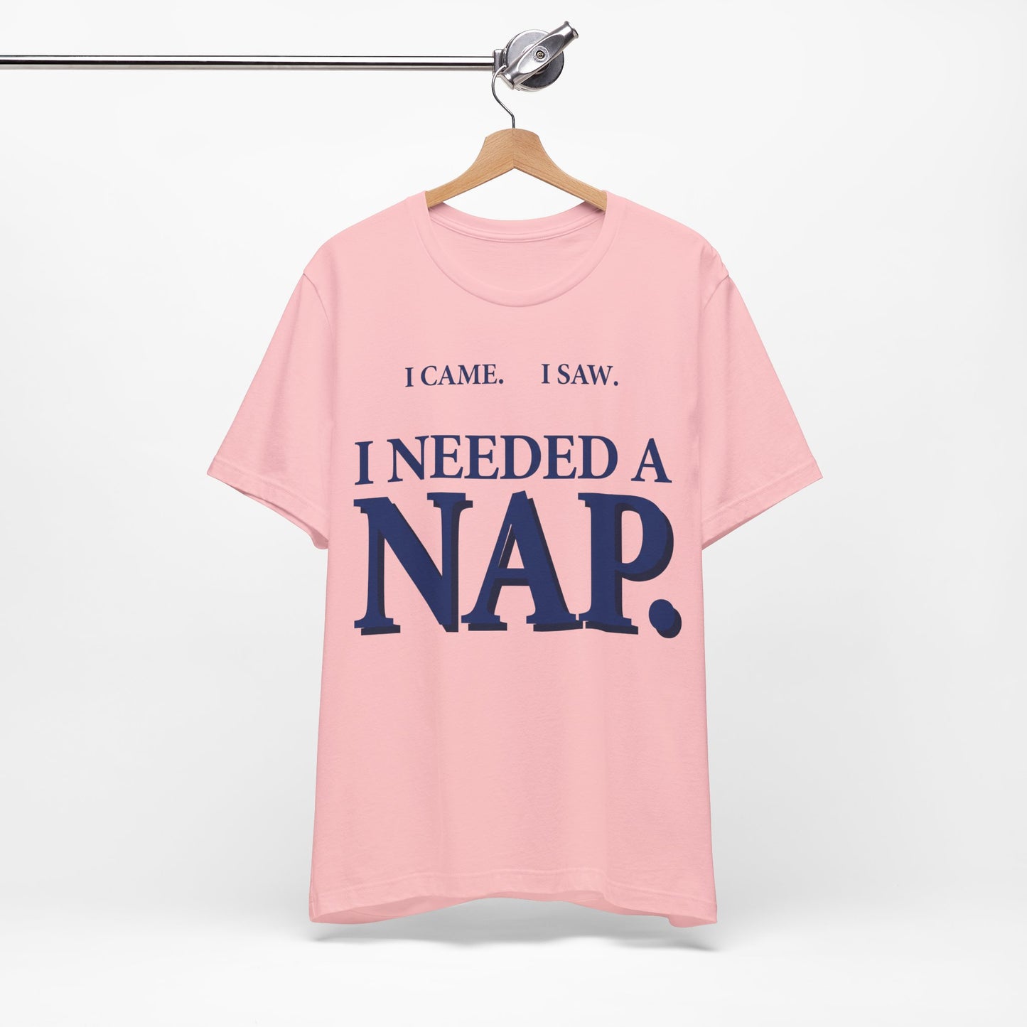I Came I Saw I Needed a Nap Funny Shirt | Khai Studio