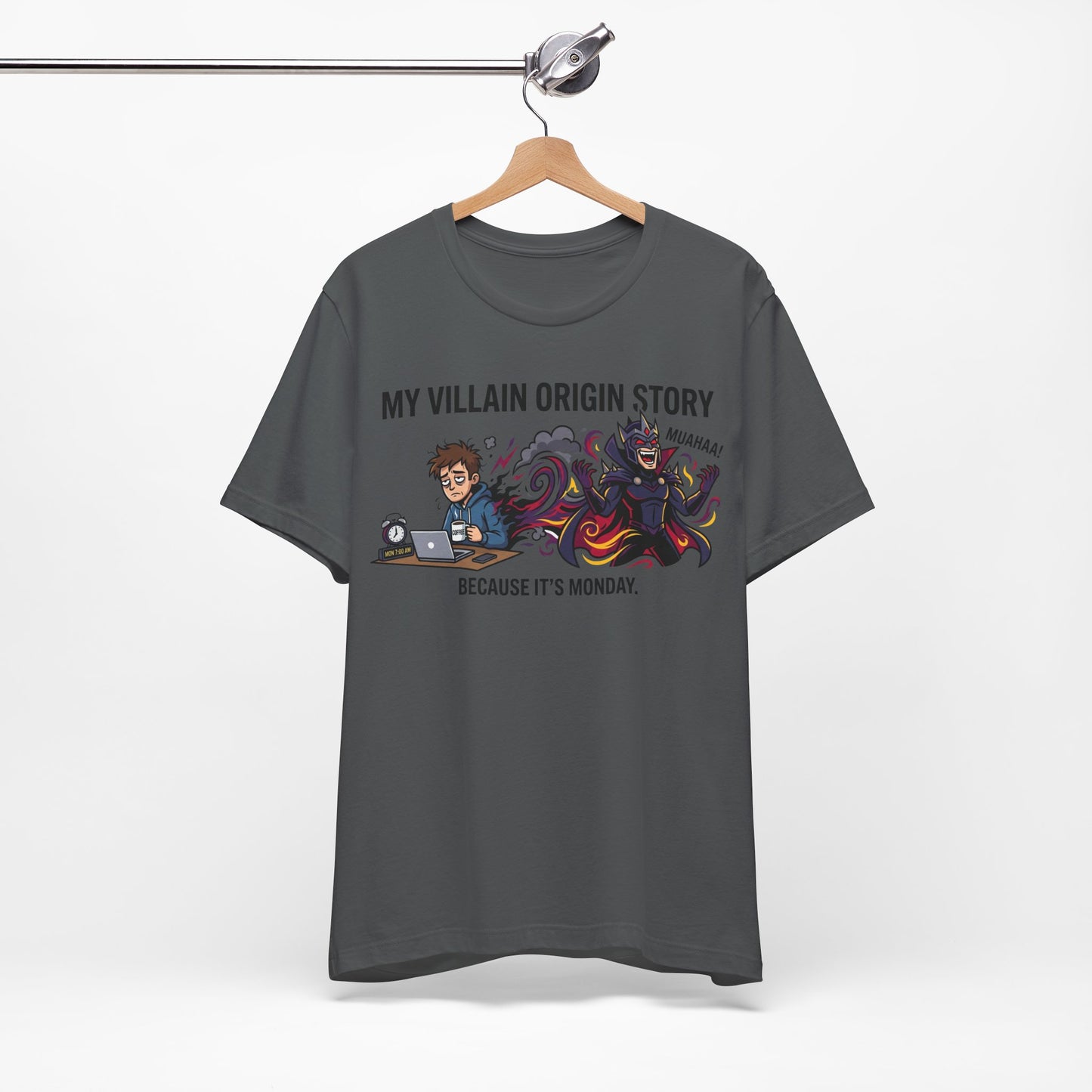 My Villain Origin Story Because It's Monday Funny Burnout Shirt | Khai Studio
