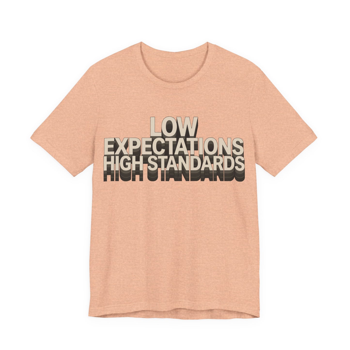 Low Expectations High Standards Funny Deadpan Shirt | Khai Studio