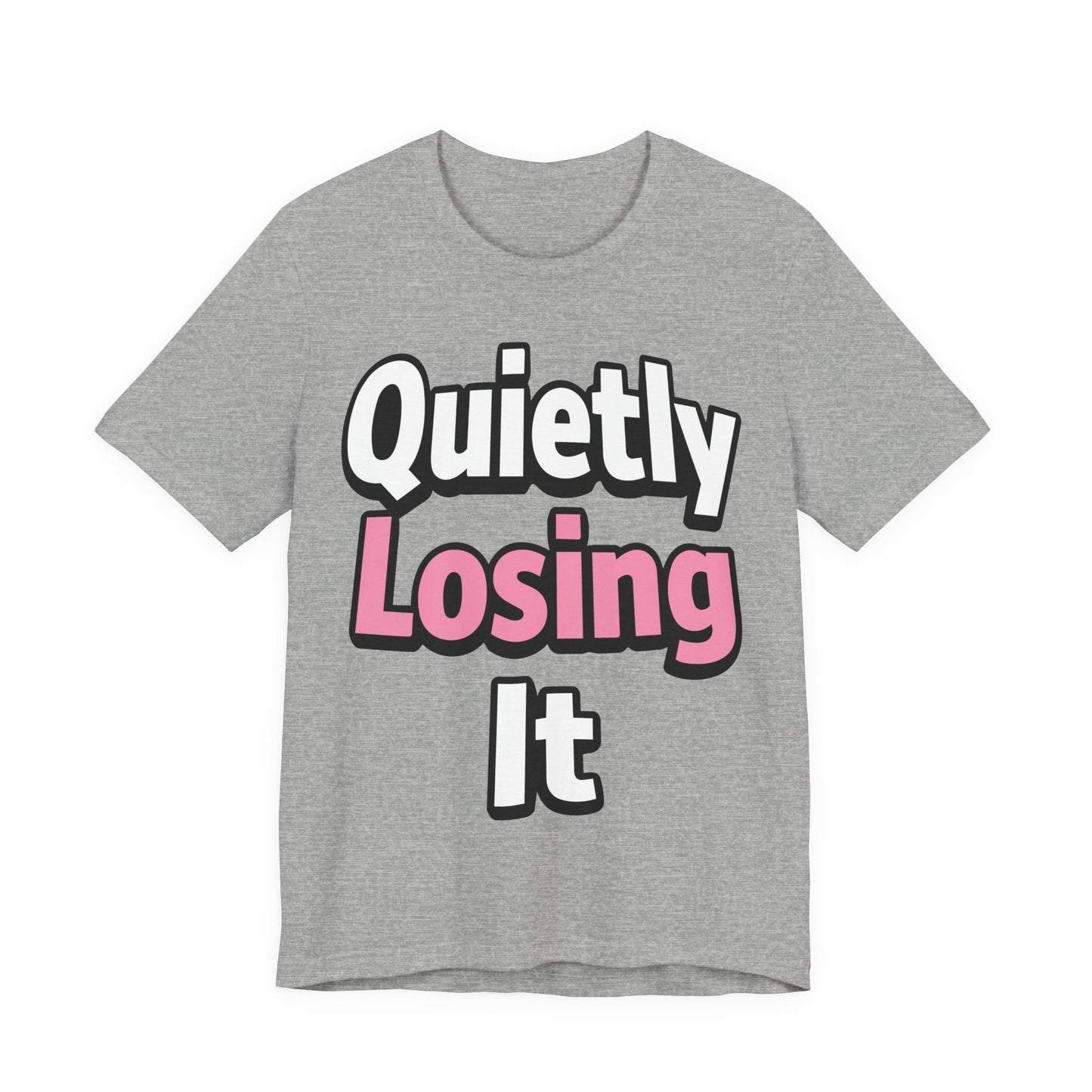 Quietly Losing It Funny Burnout Shirt | Khai Studio