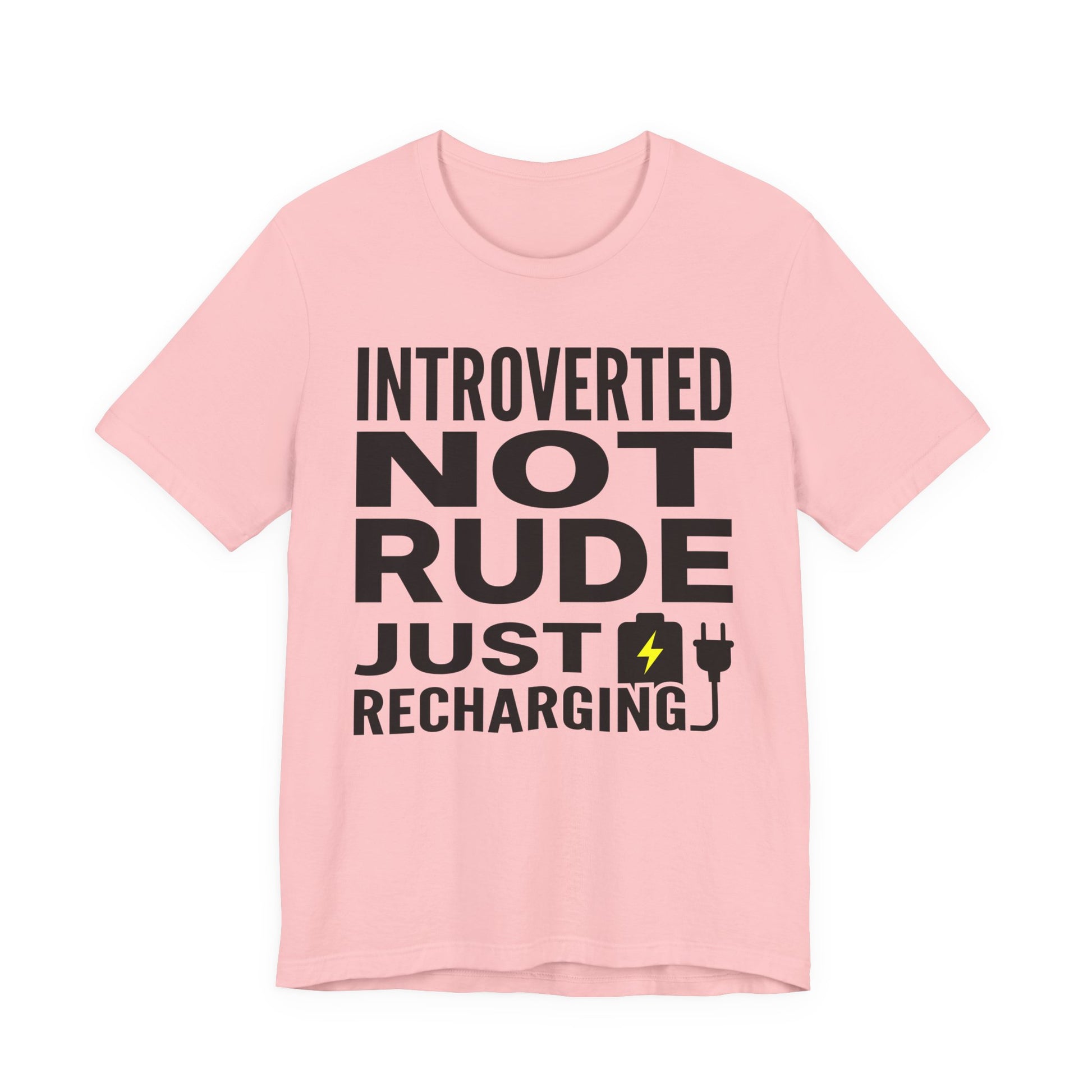 Pink Bella+Canvas 3001 unisex tee with Introverted Not Rude Just Recharging graphic