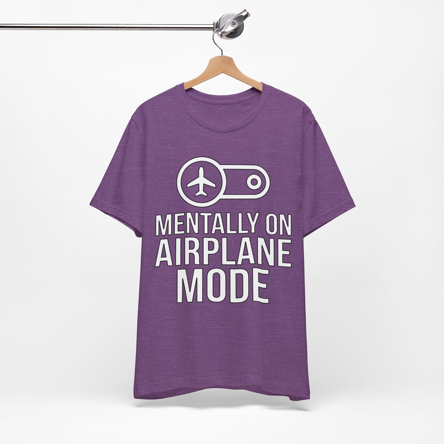 Mentally on Airplane Mode graphic on Bella+Canvas 3001 unisex tee