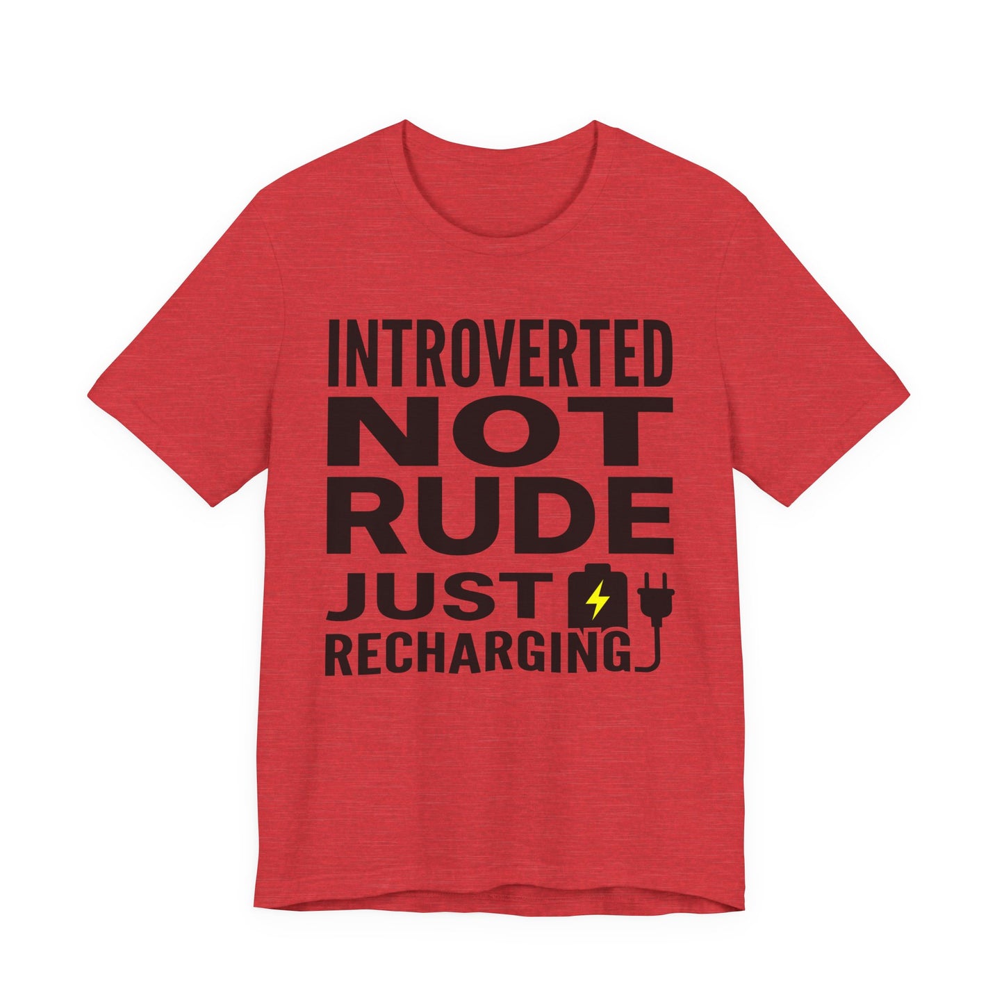 Heather Red Bella+Canvas 3001 unisex tee with Introverted Not Rude Just Recharging graphic
