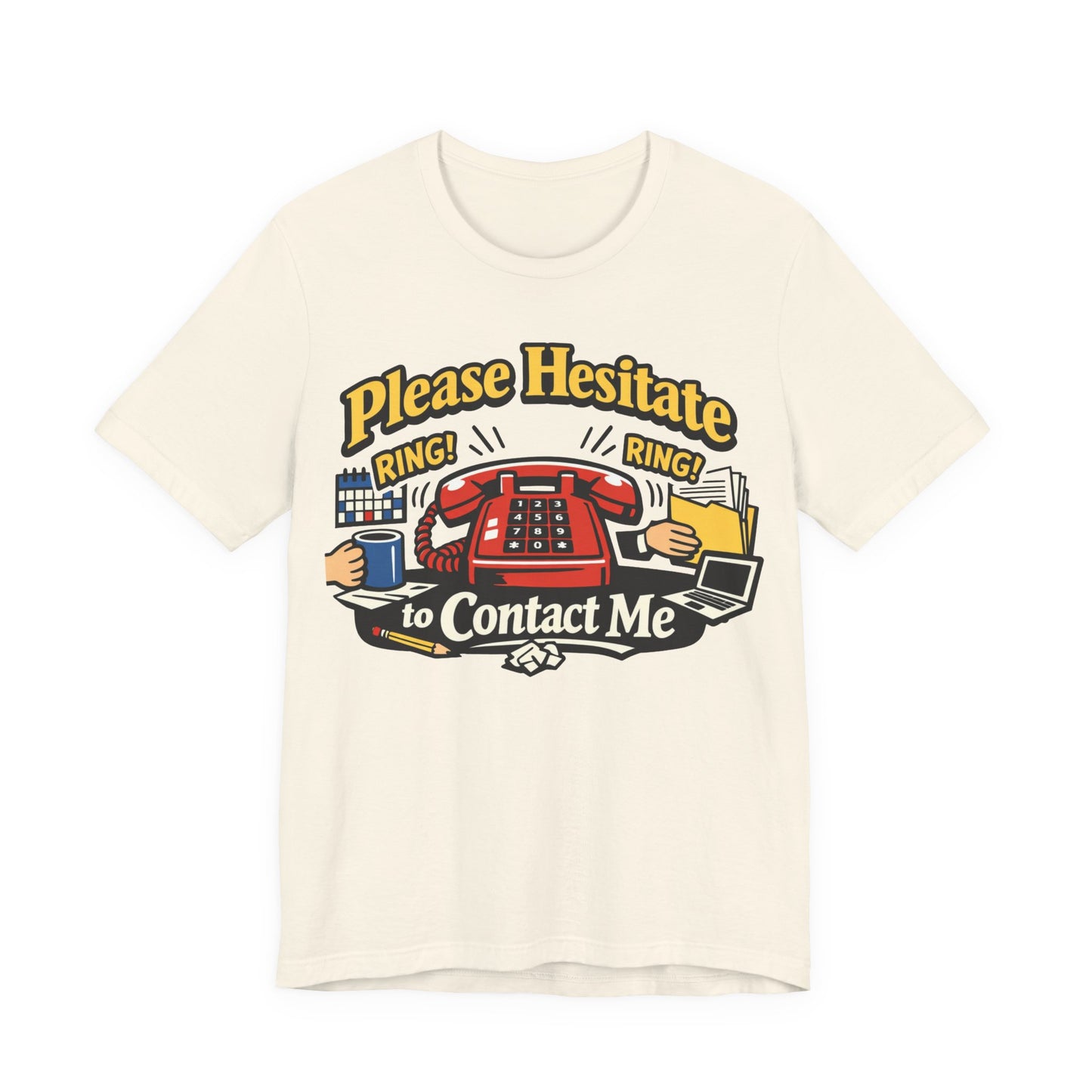 Please Hesitate to Contact Me Funny Introvert Shirt | Khai Studio