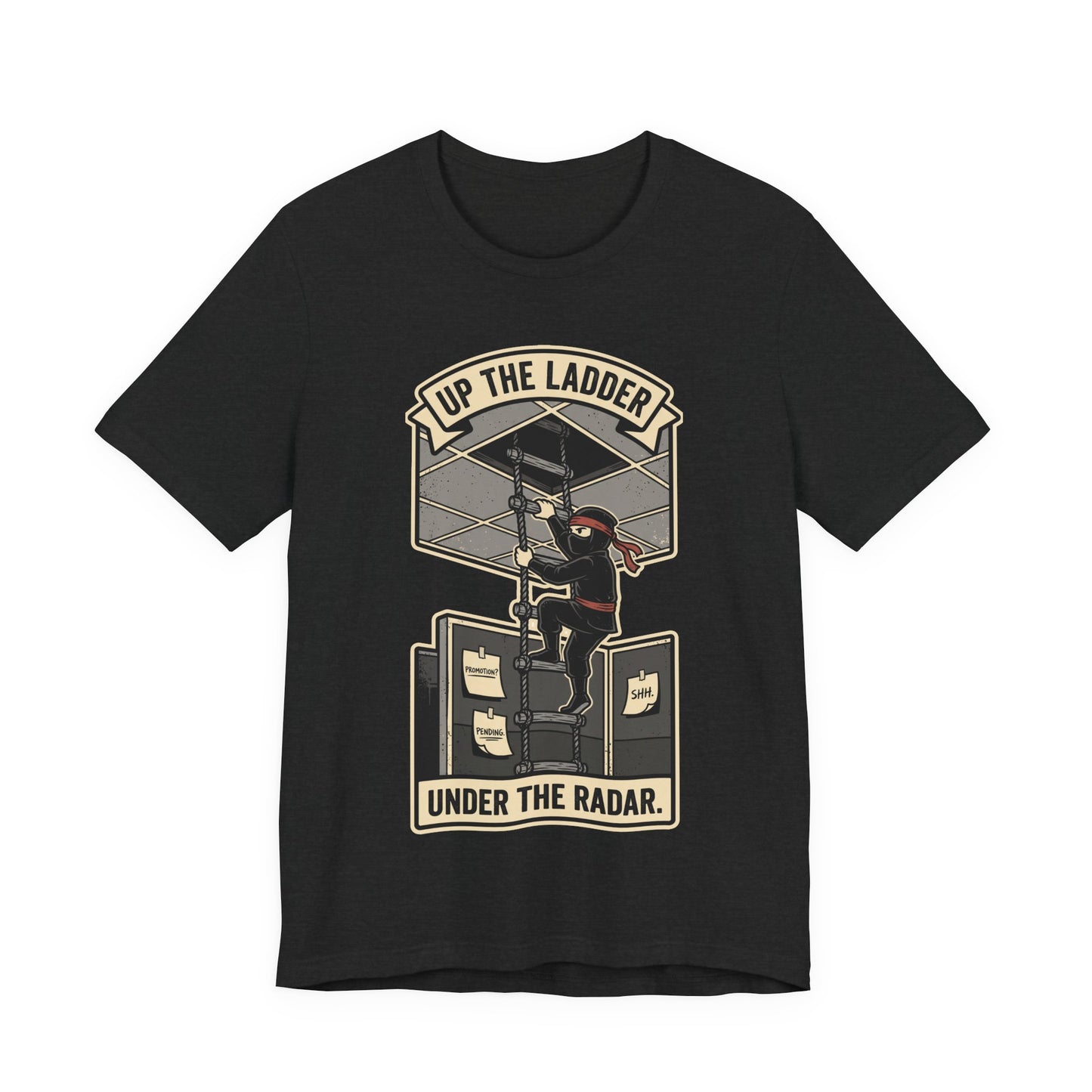 Up the Ladder Under the Radar Funny Ninja Office Shirt | Khai Studio