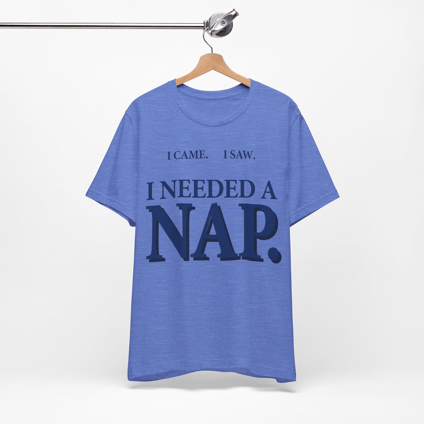 I Came I Saw I Needed a Nap Funny Shirt | Khai Studio