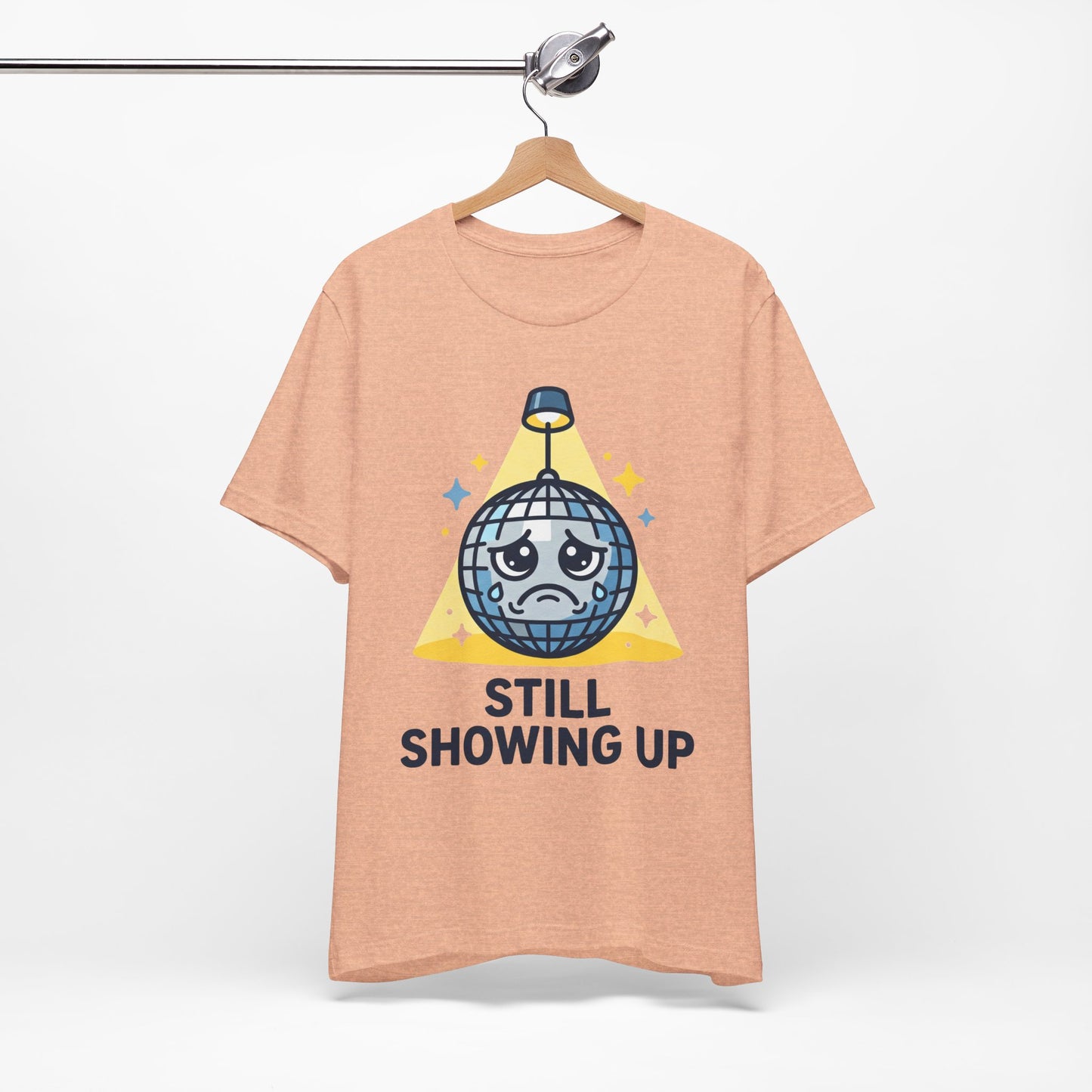 Still Showing Up Funny Burnout Shirt | Khai Studio