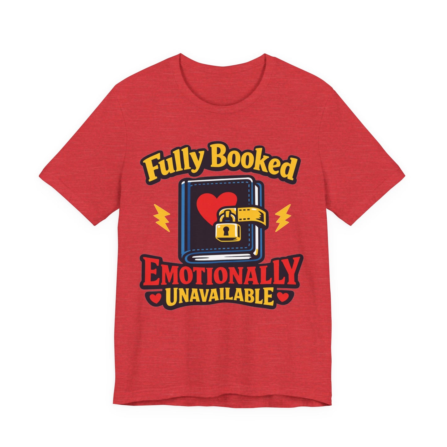 Fully Booked Emotionally Unavailable Funny Introvert Shirt | Khai Studio