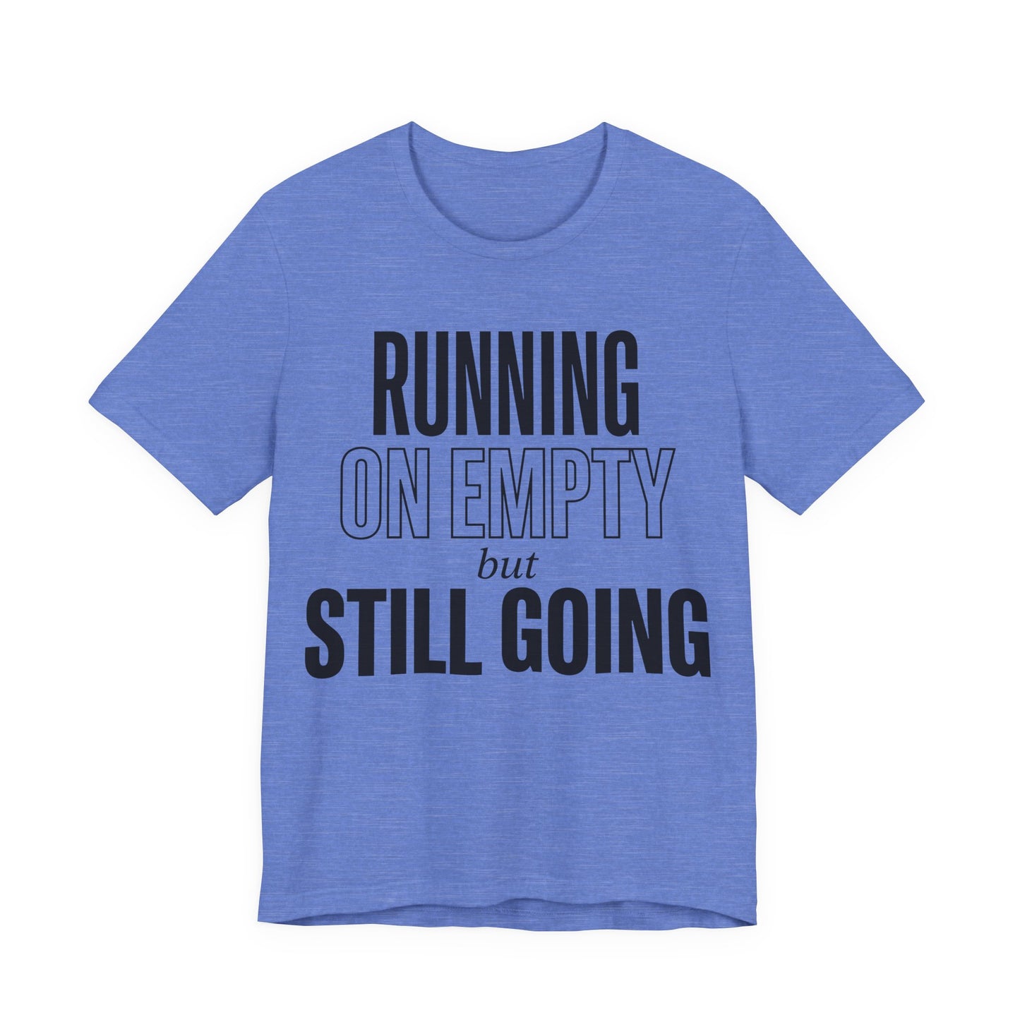 169 - Running on Empty But Still Going
