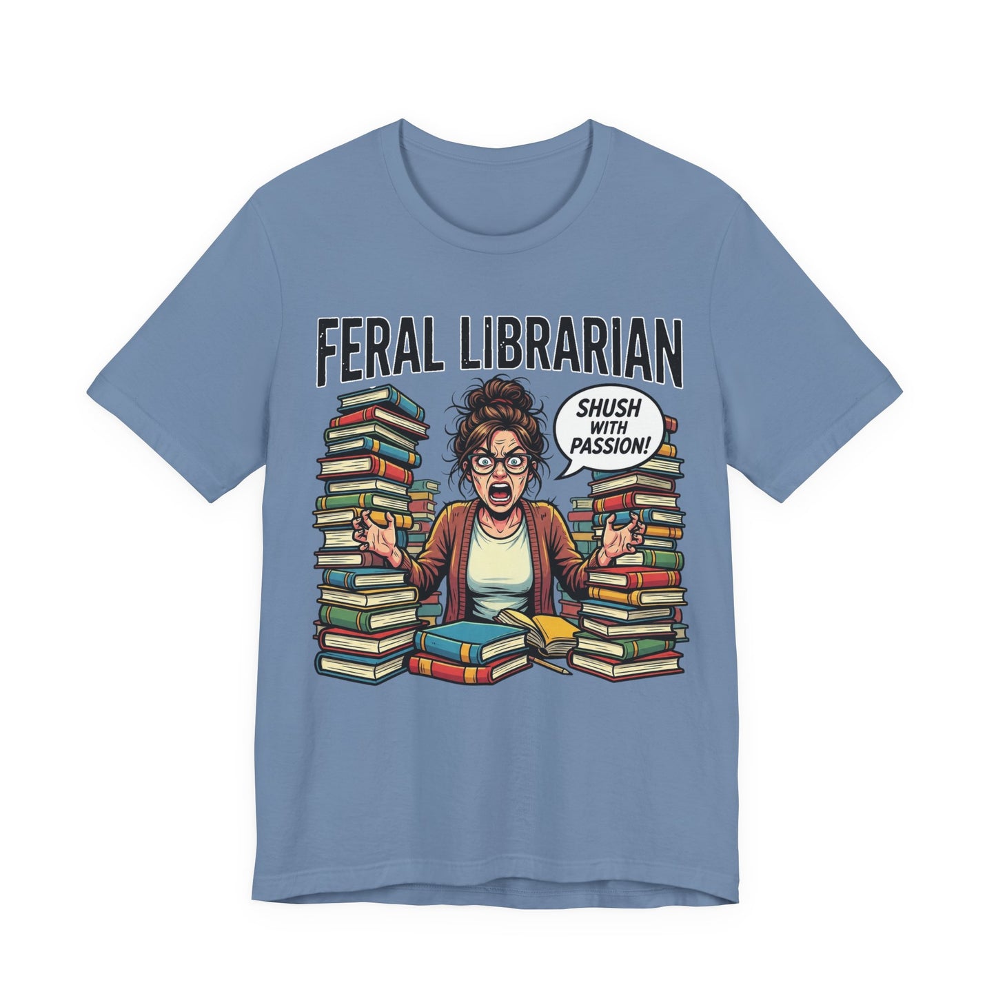 Feral Librarian Shush With Passion Funny Burnout Shirt | Khai Studio