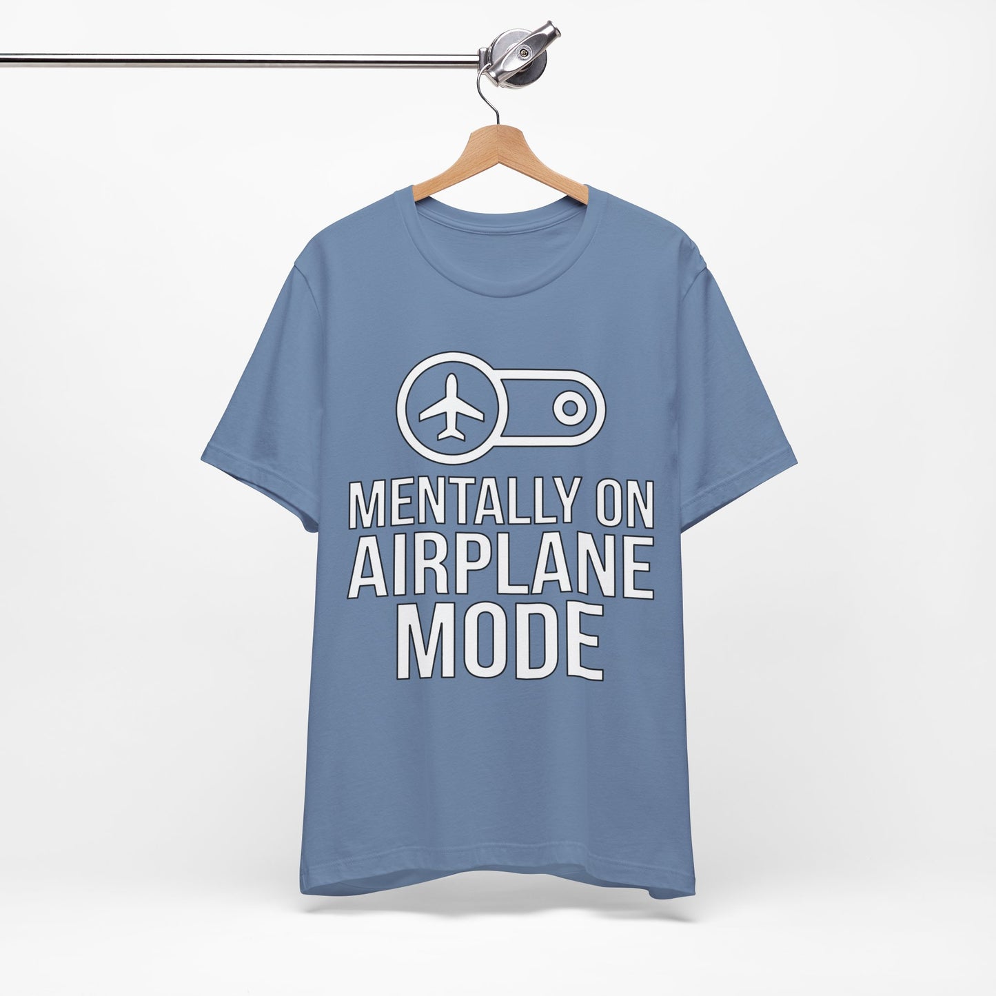 Mentally on Airplane Mode graphic on Bella+Canvas 3001 unisex tee