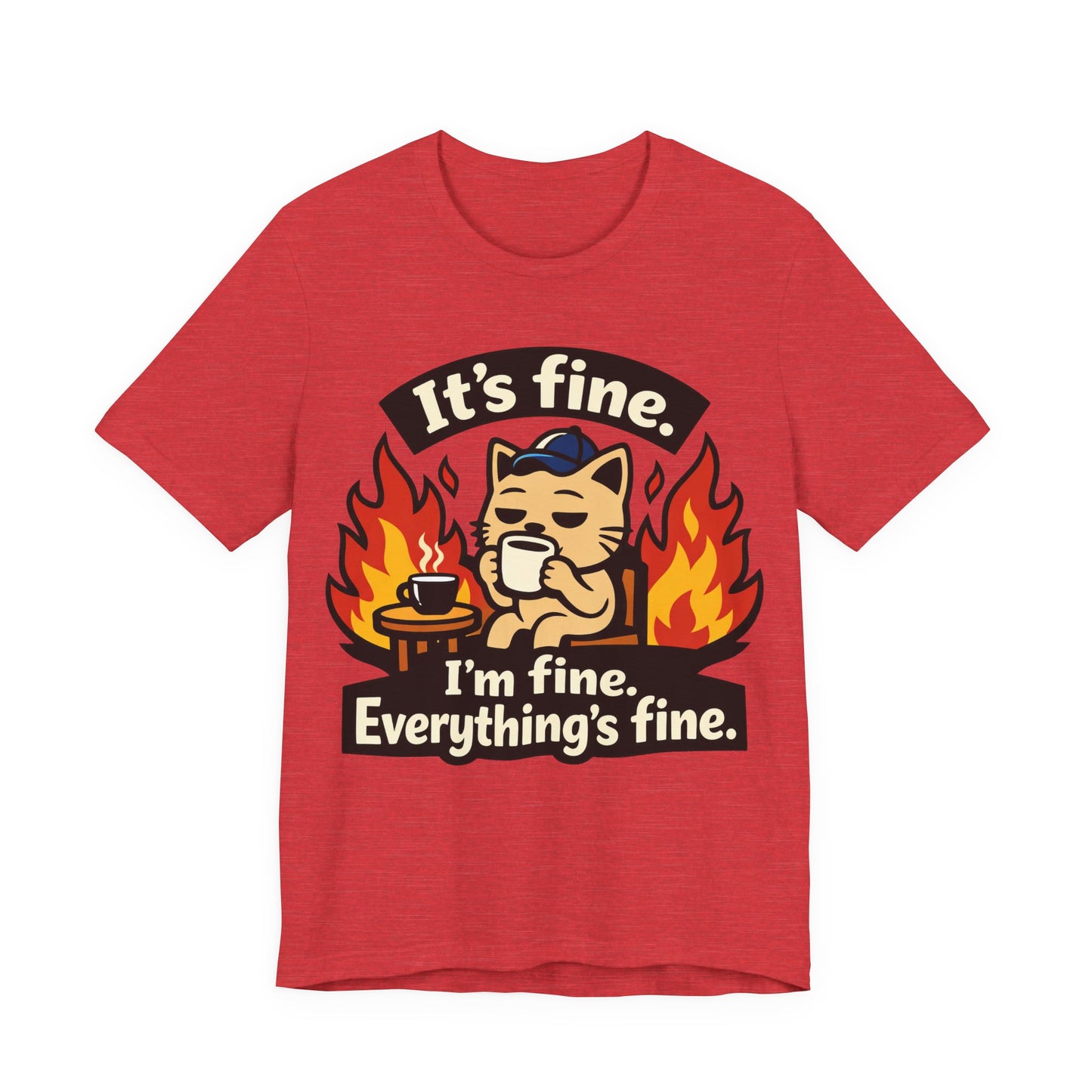 It's Fine I'm Fine Everything's Fine Funny Burnout Shirt | Khai Studio