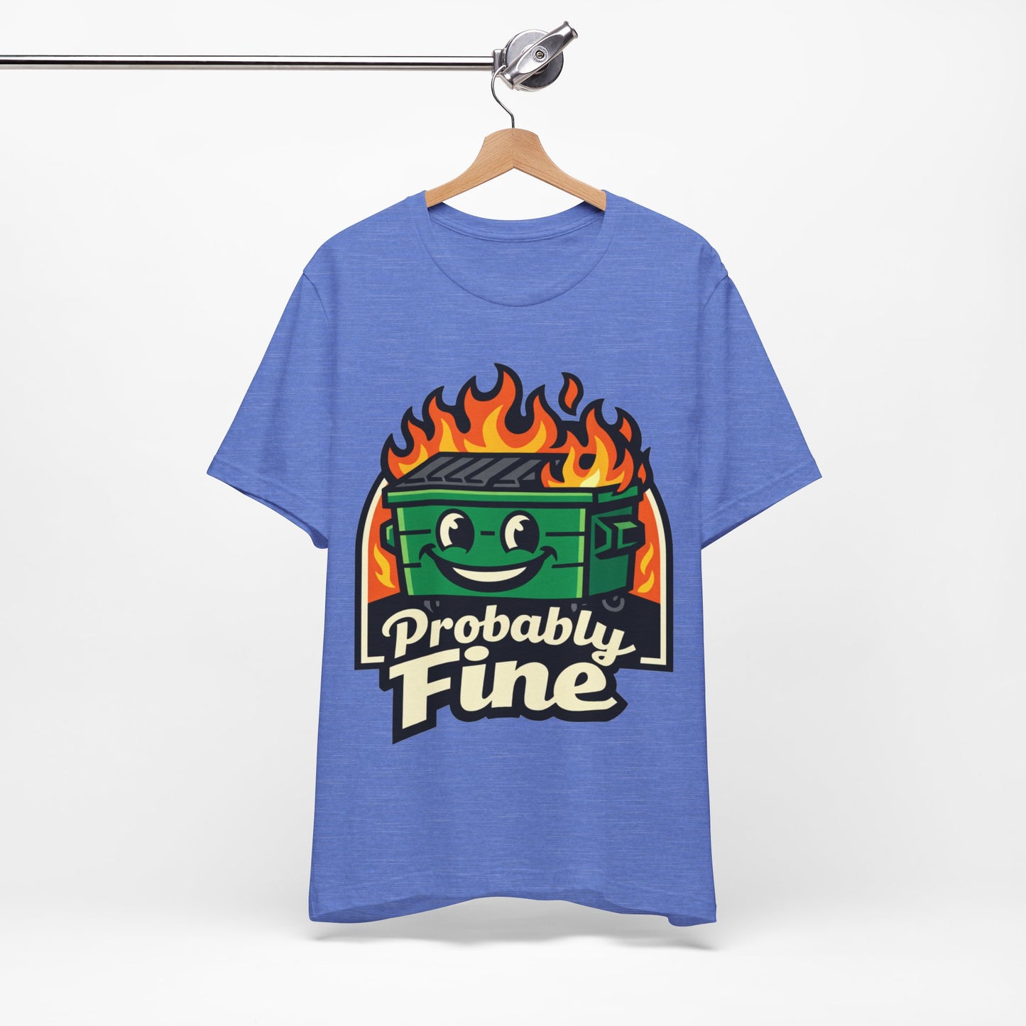 Probably Fine Funny Burnout Shirt | Khai Studio