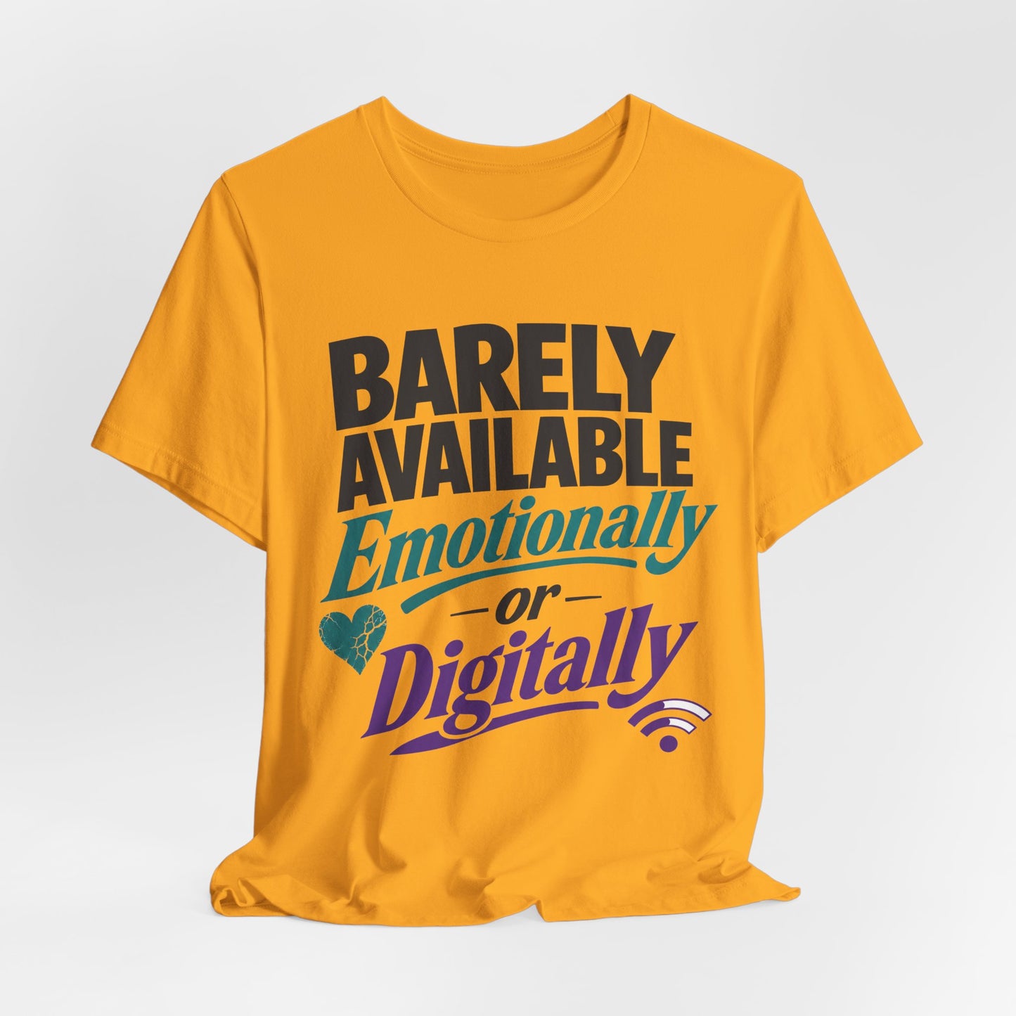 Barely Available Emotionally or Digitally Funny Introvert Shirt | Khai Studio