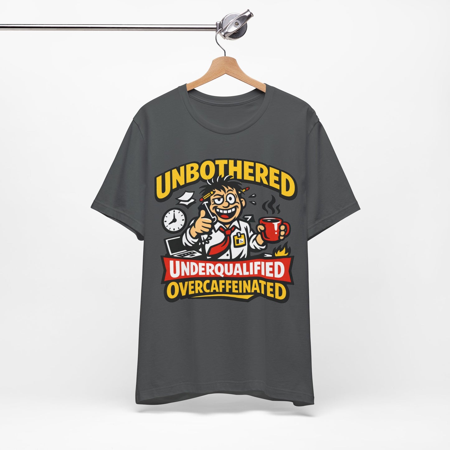 Unbothered Underqualified Overcaffeinated Funny Burnout Shirt | Khai Studio