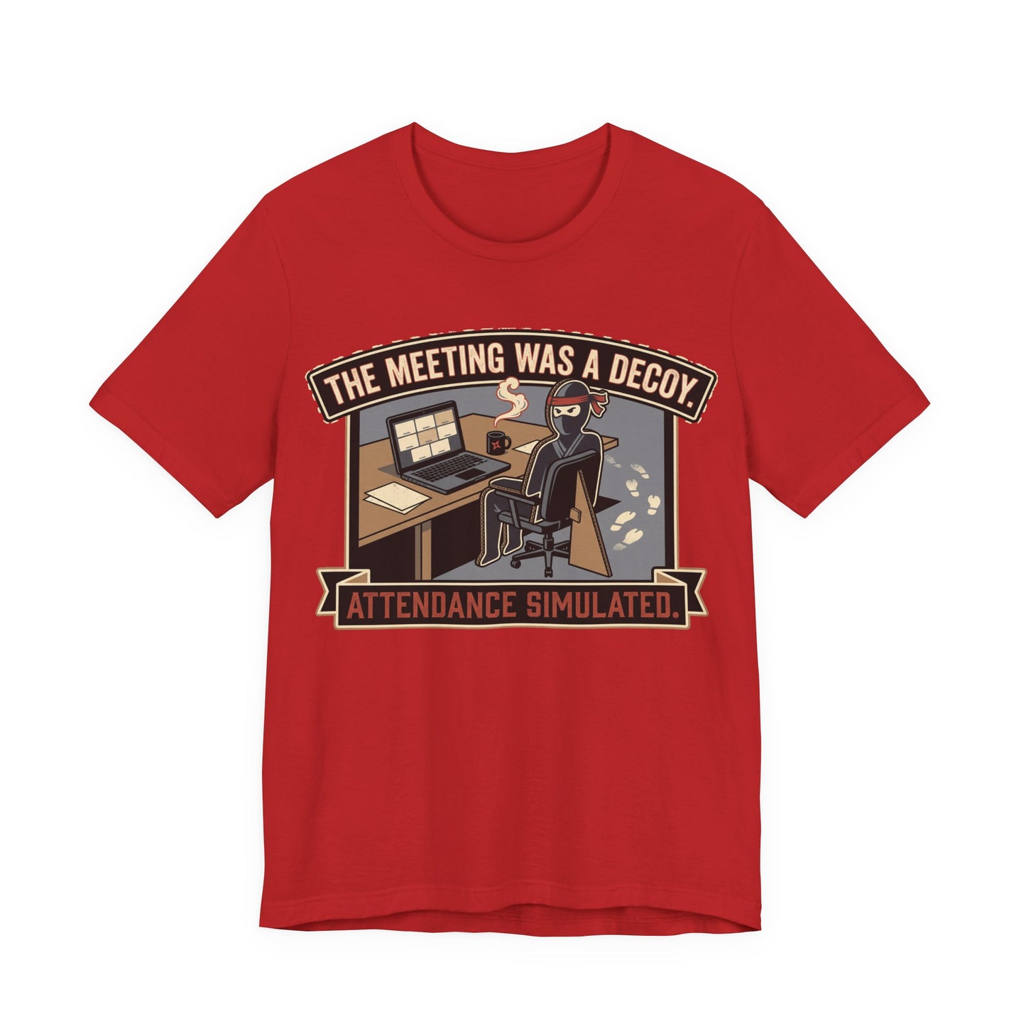 The Meeting Was a Decoy Funny Ninja Office Shirt | Khai Studio