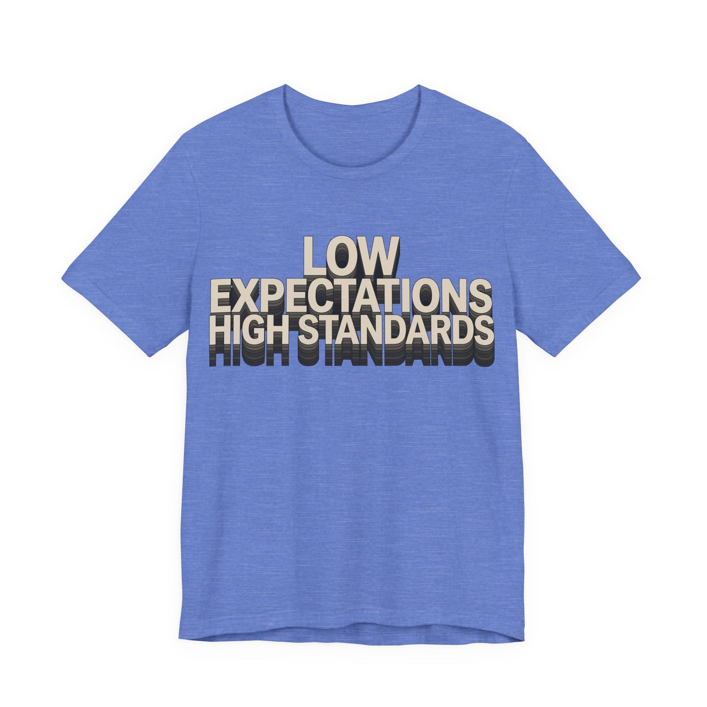 Low Expectations High Standards Funny Deadpan Shirt | Khai Studio