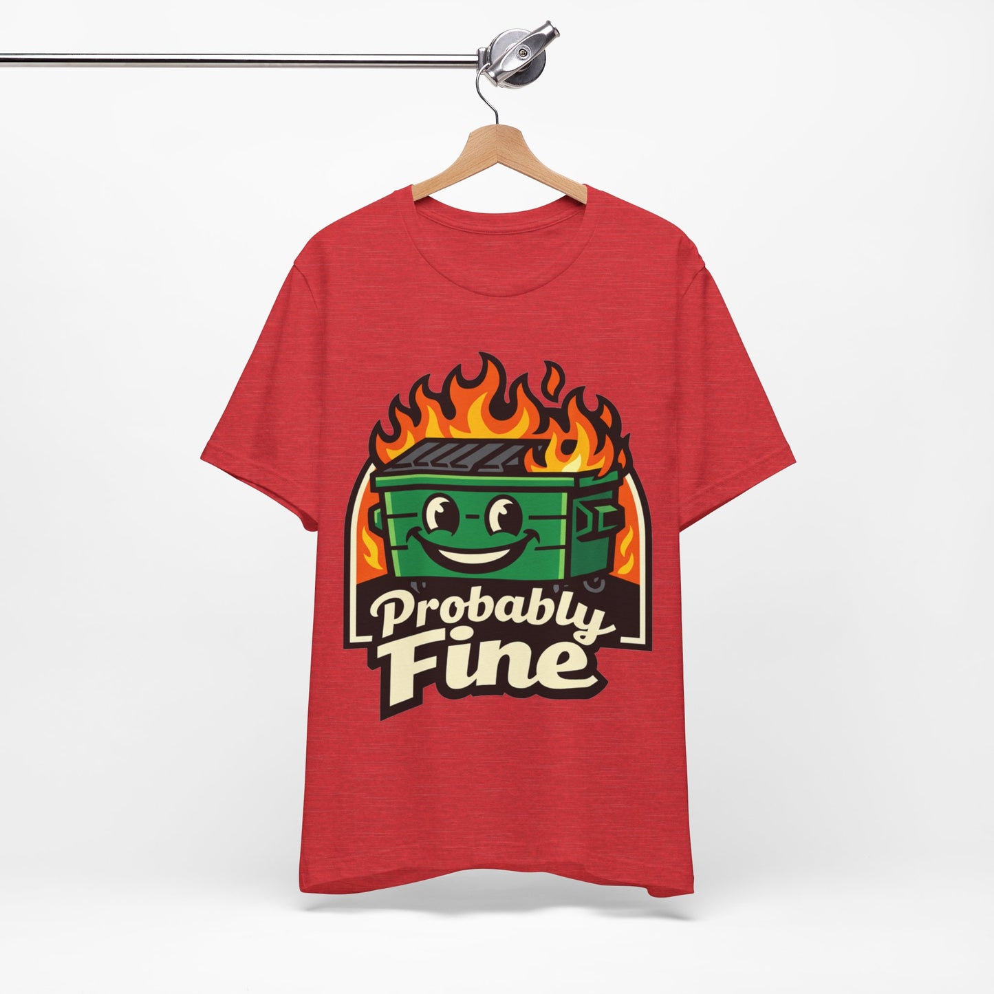 Probably Fine Funny Burnout Shirt | Khai Studio