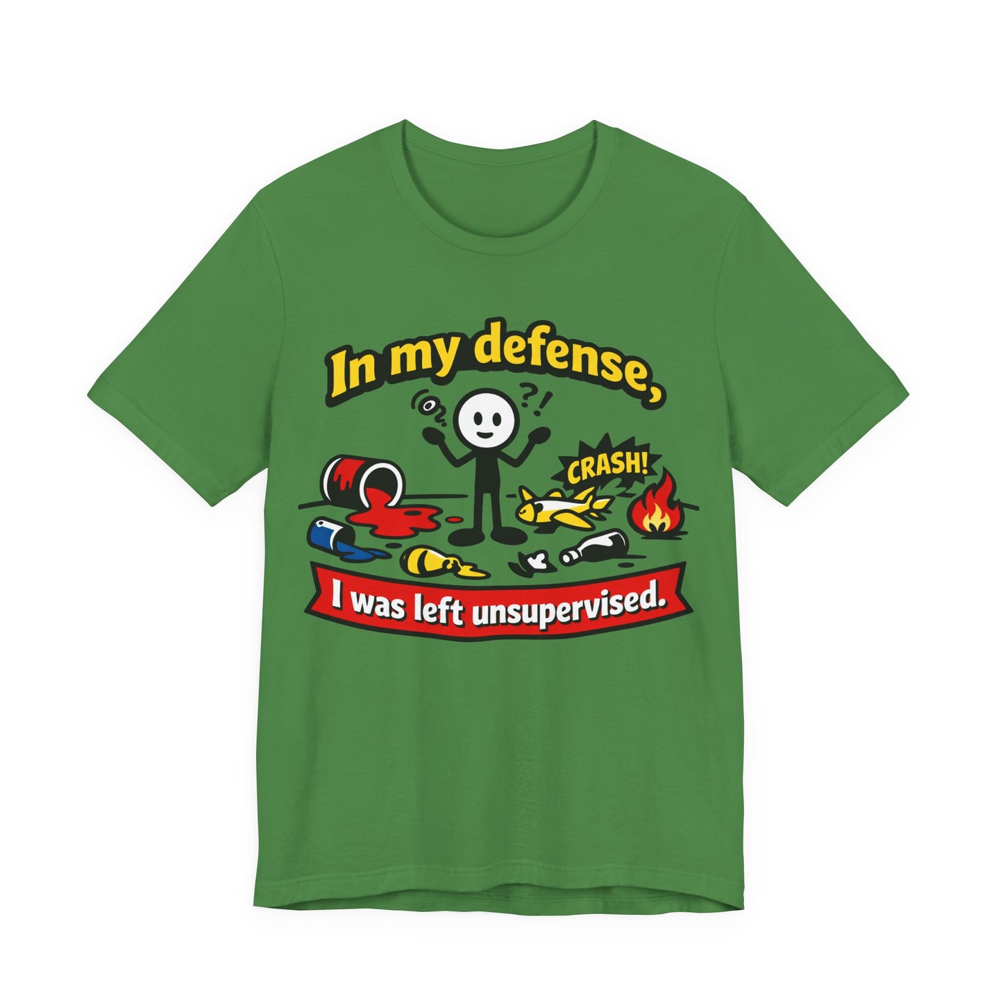 In My Defense I Was Left Unsupervised Funny Burnout Shirt | Khai Studio