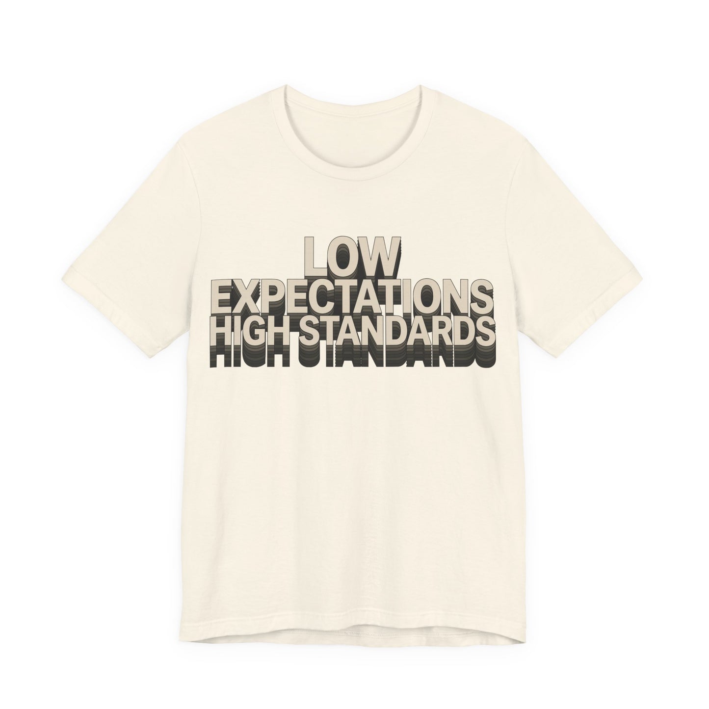 Low Expectations High Standards Funny Deadpan Shirt | Khai Studio