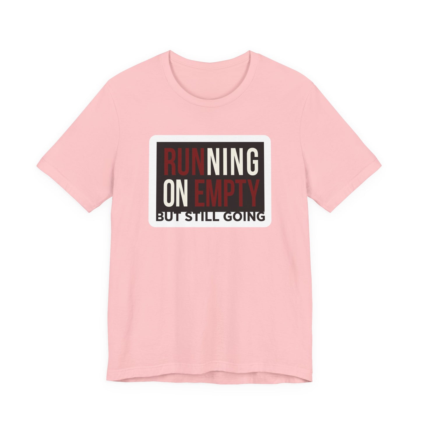 Asphalt Bella+Canvas 3001 unisex tee with Running on Empty But Still Going graphic, flat lay