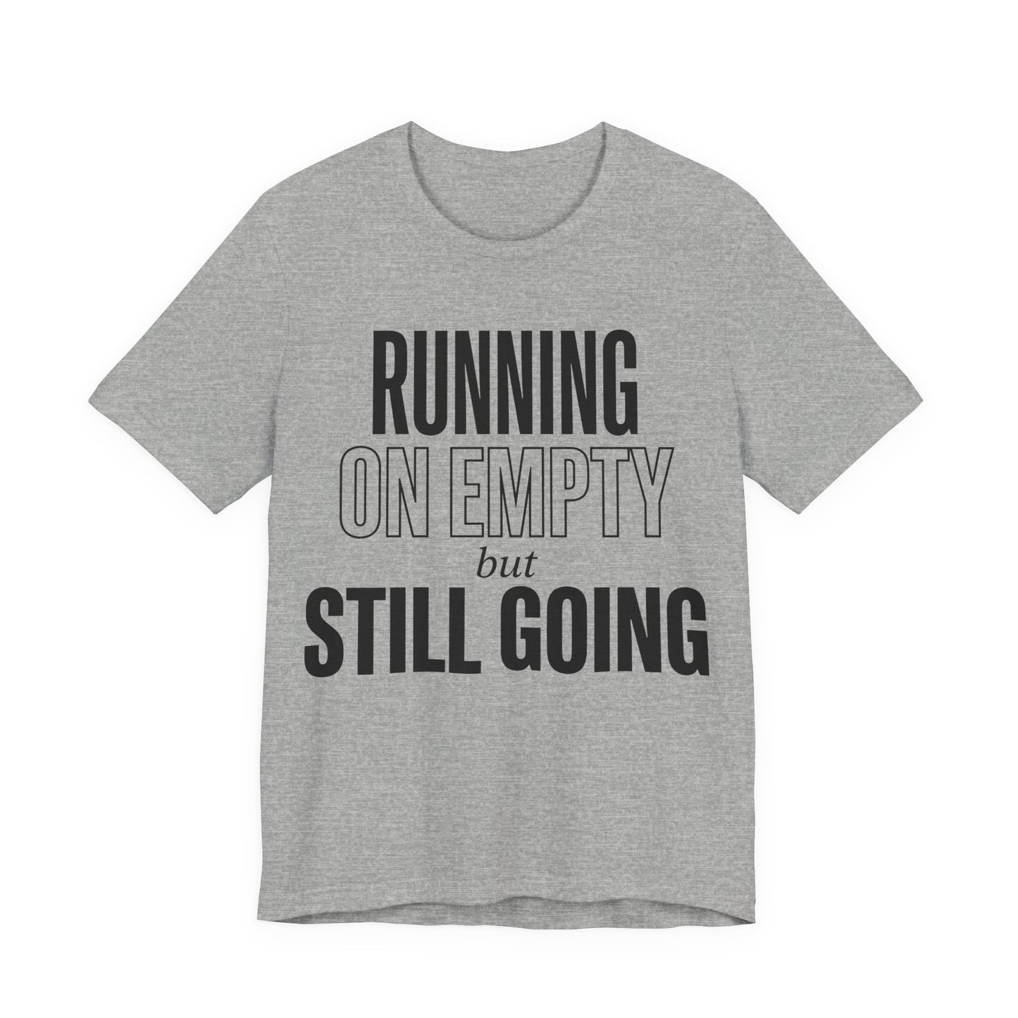 169 - Running on Empty But Still Going